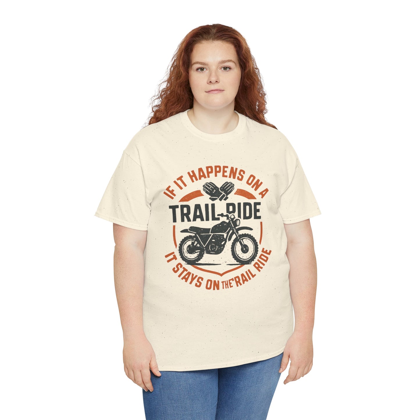 Trail Ride Motorcycle T-Shirt — "If It Happens on a Trail Ride" Biker Tee
