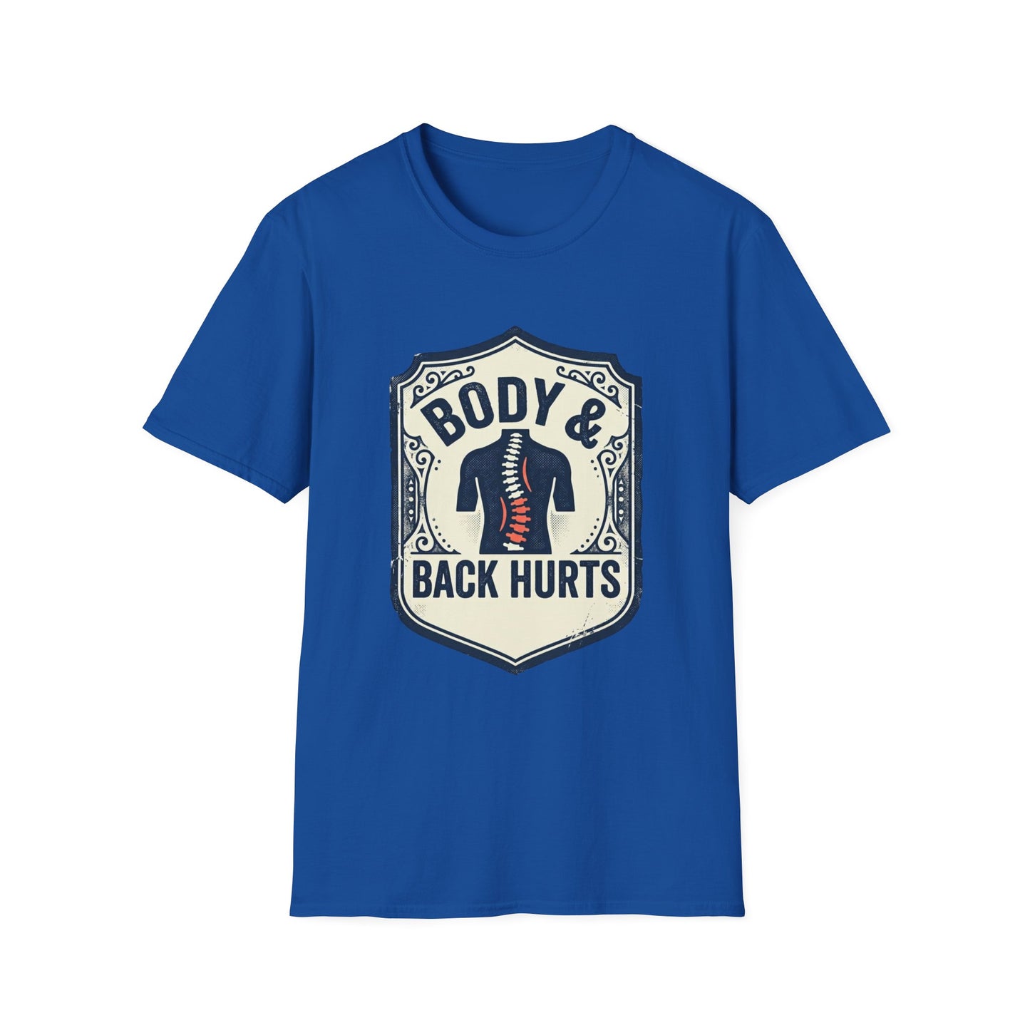 Back Hurts T-Shirt — Body & Back Hurts Graphic Tee for Spine Pain Relief Awareness