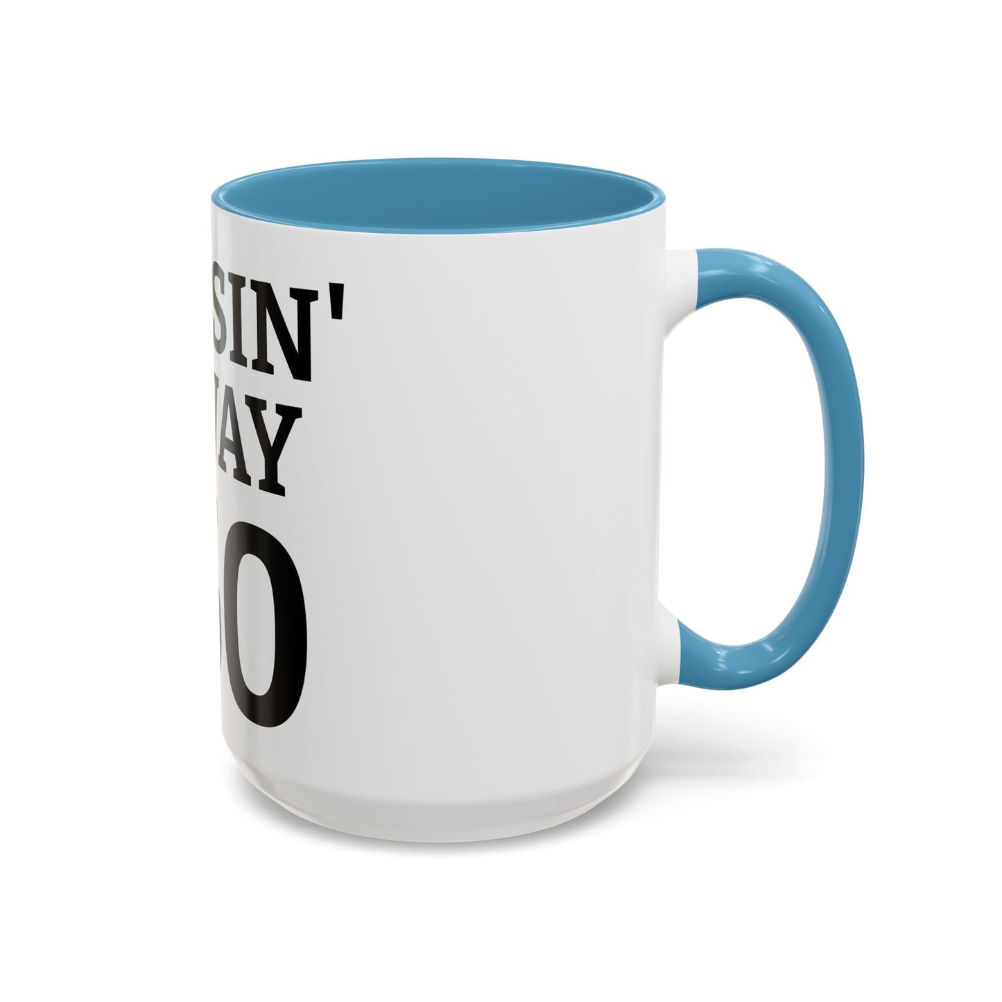 Cruisin' My Way into 60 Coffee Mug — 11/15oz Birthday Gift