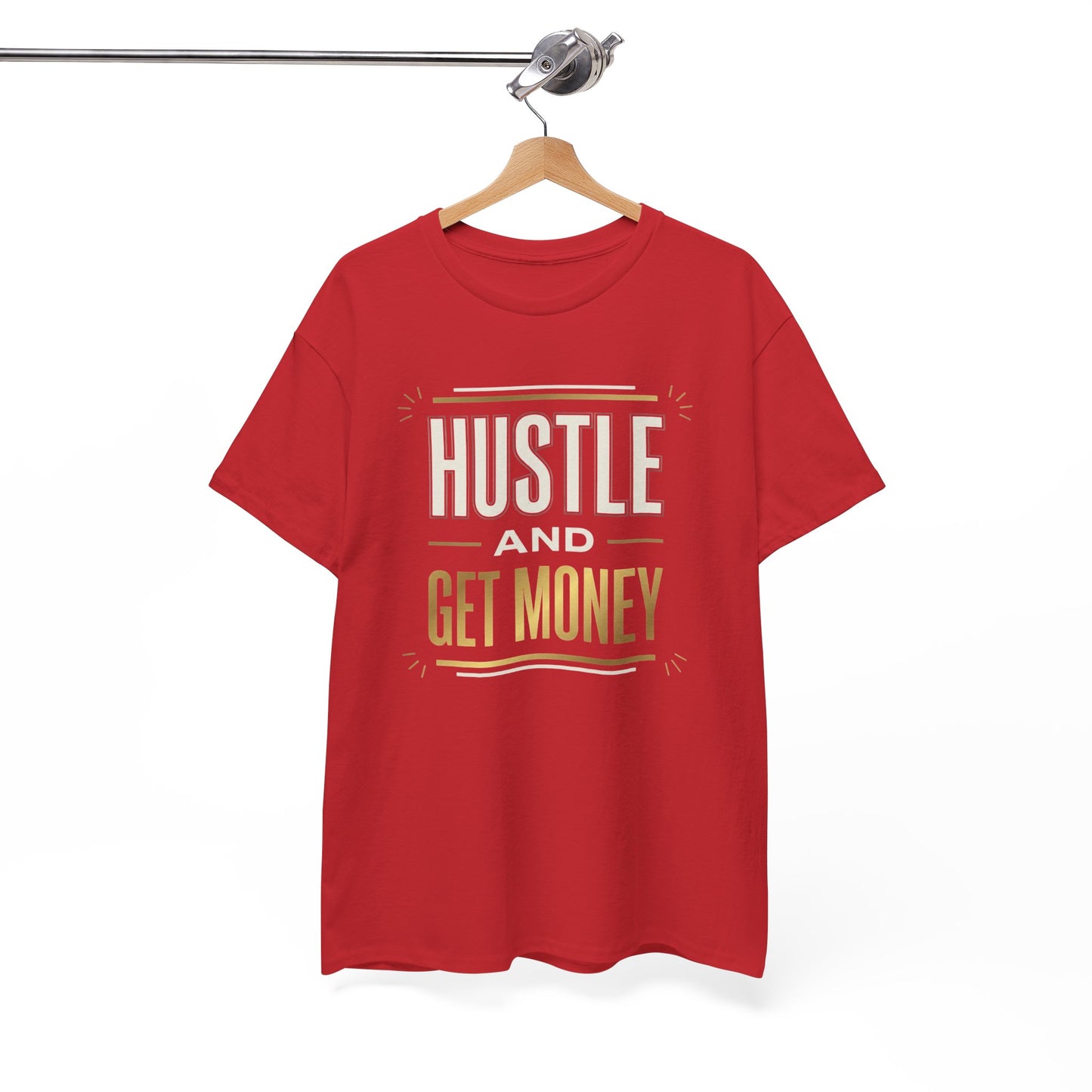 Hustle and Get Money Tee - Motivational Streetwear Graphic T-Shirt