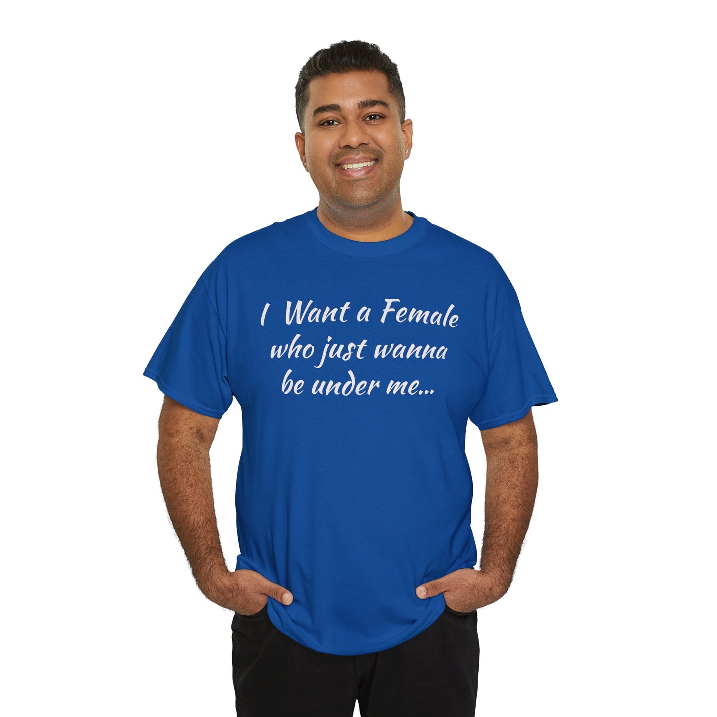 I want a female for me