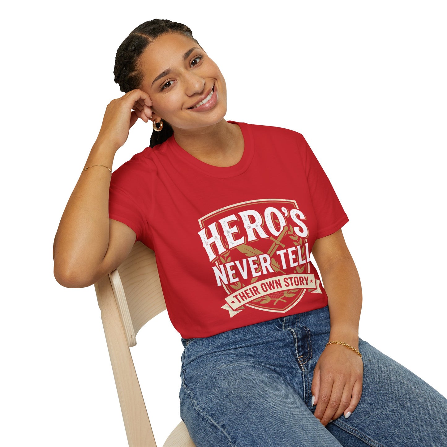 Hero's Never Tell T-Shirt — 'Hero's Never Tell Their Own Story' Graphic Tee for Veterans & First Responders