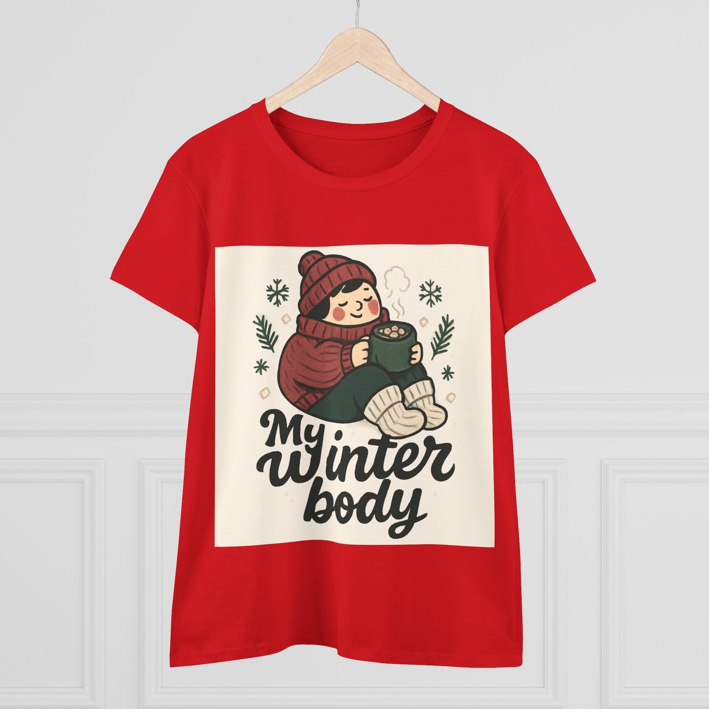My Winter Body Women's Tee — Cozy Hot Cocoa Graphic T-Shirt