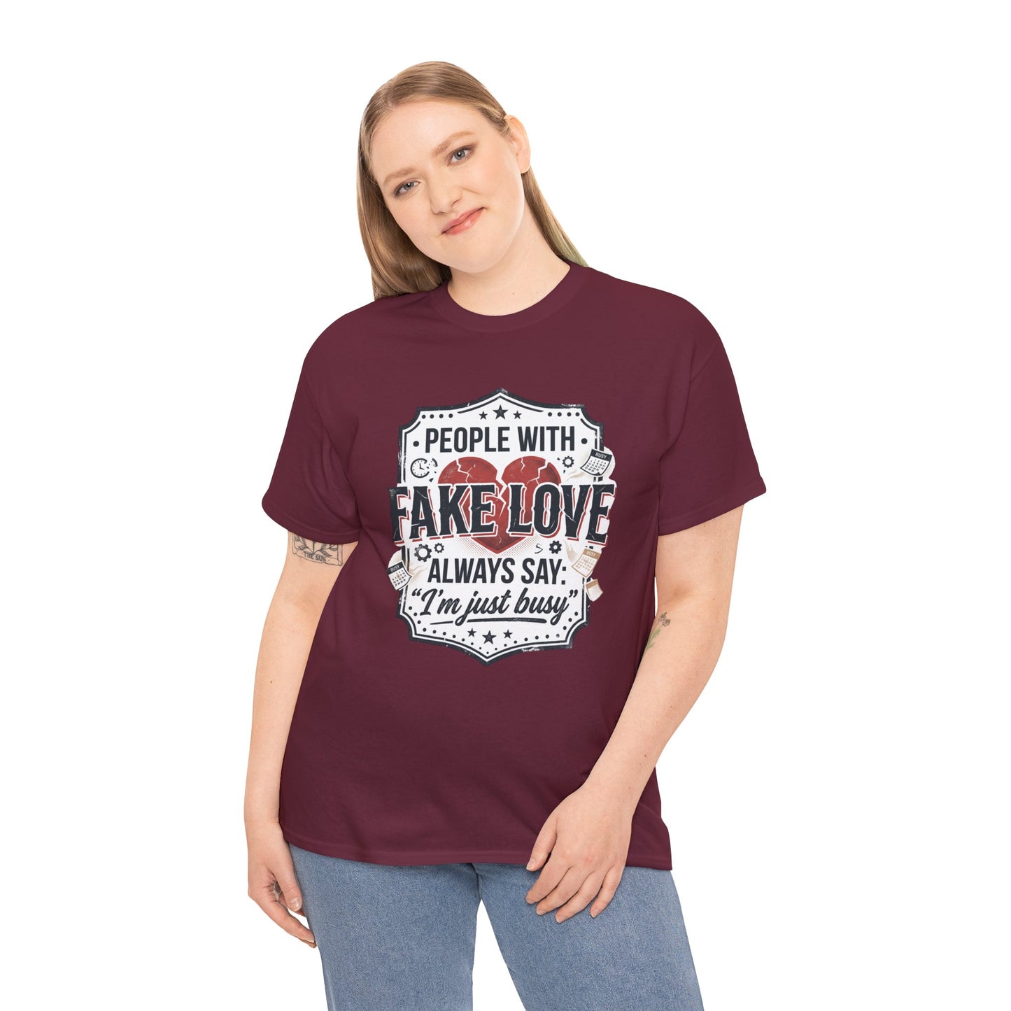 Fake Love Graphic Tee — “People With Fake Love Always Say: 'I’m Just Busy'”