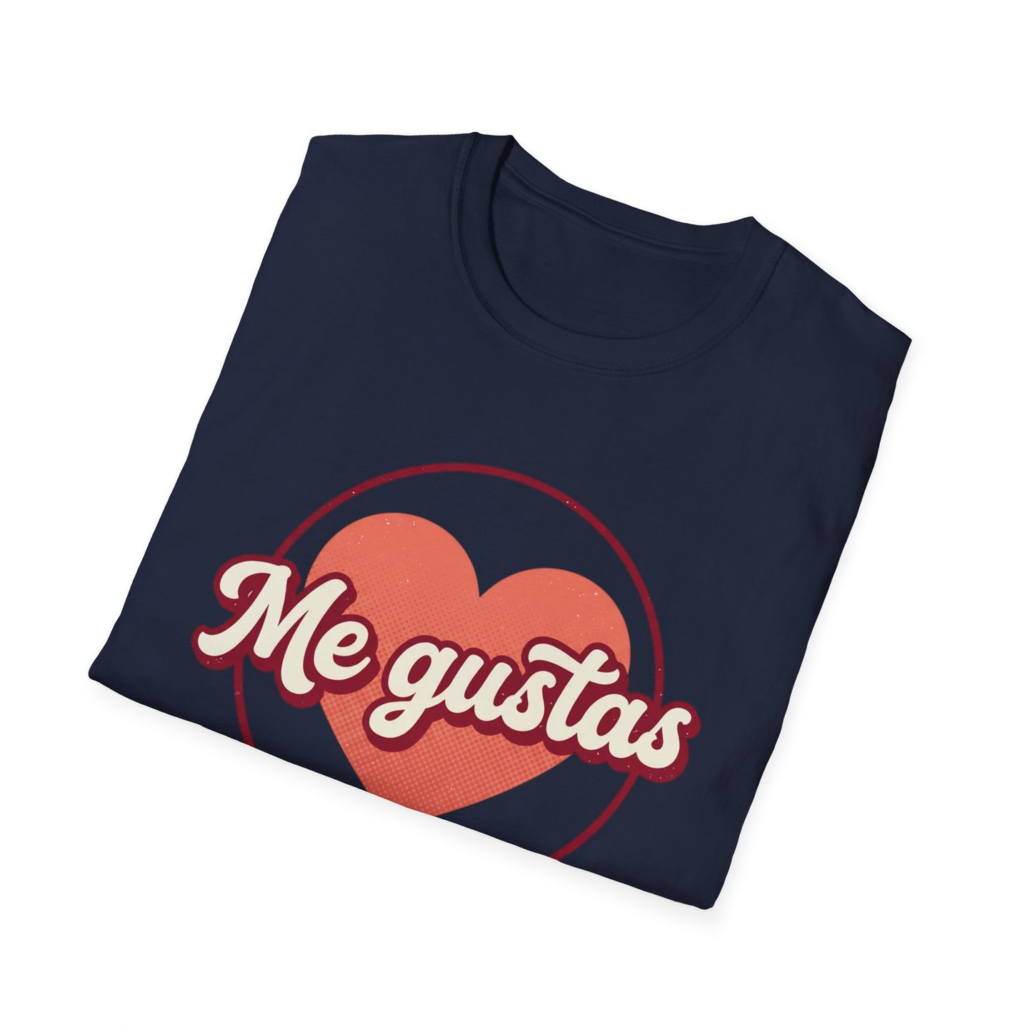 Me Gustas Heart T-Shirt — Spanish Love Graphic Tee