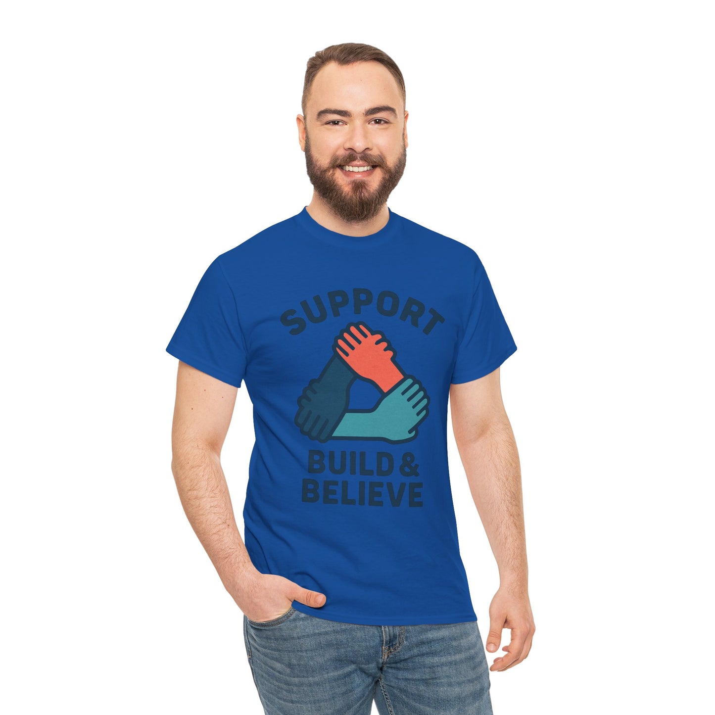 Support Build & Believe T-Shirt — Community Solidarity Graphic Tee