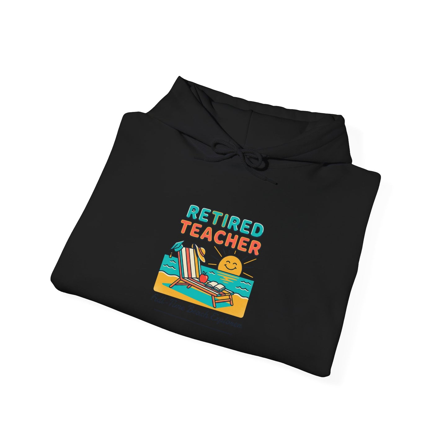 Retired Teacher Hoodie | Retirement, Beach Life, Custom Year