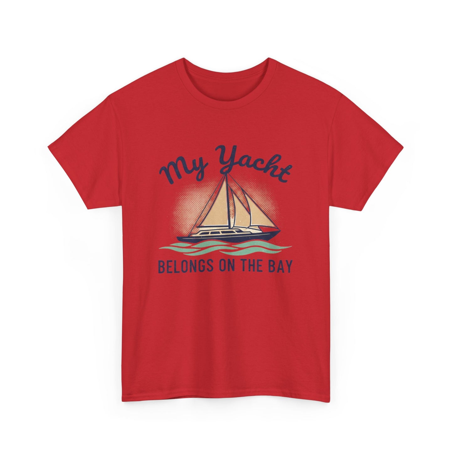 Sailboat Graphic Tee - "My Yacht Belongs on the Bay" Casual Nautical T-Shirt