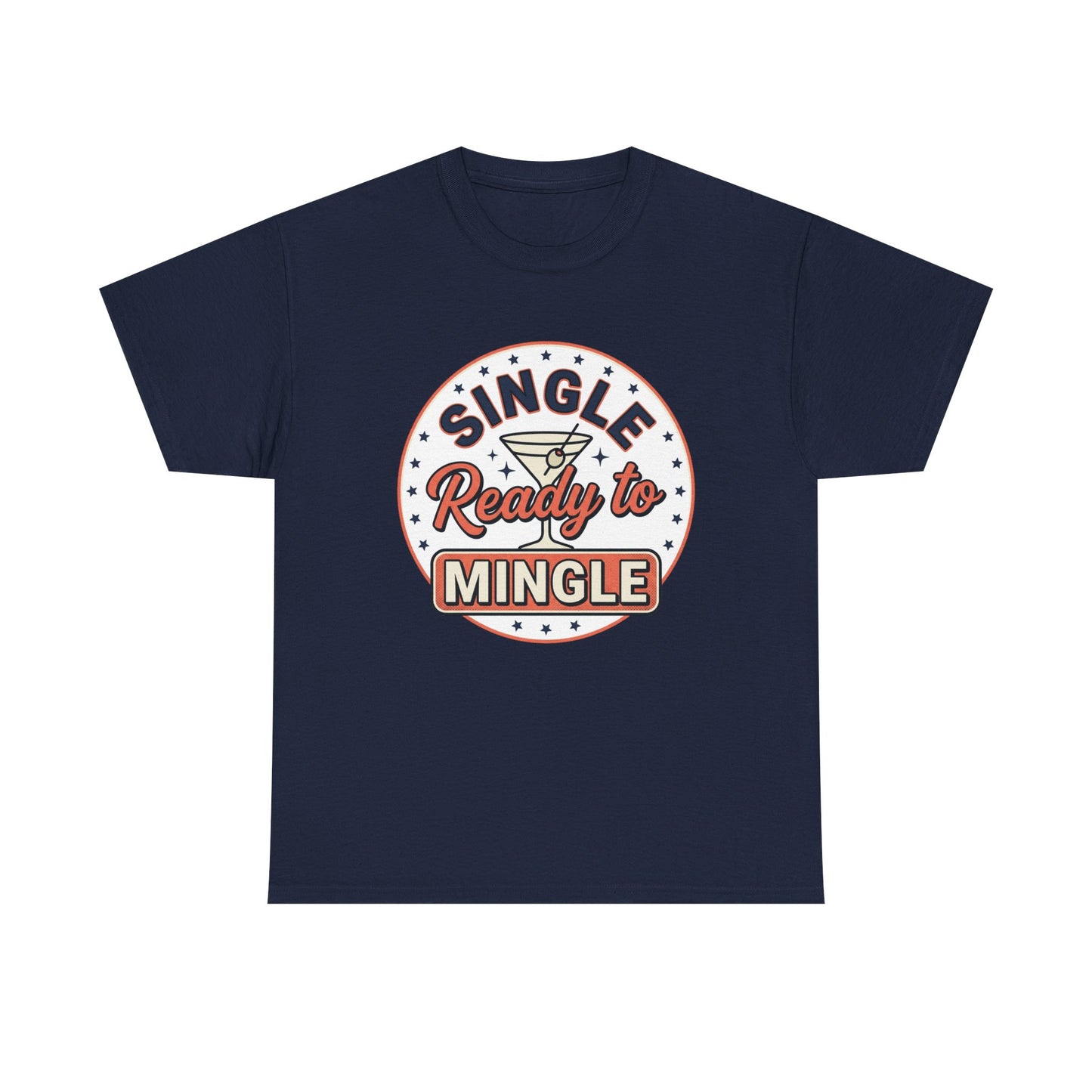Single — Ready to Mingle Tee