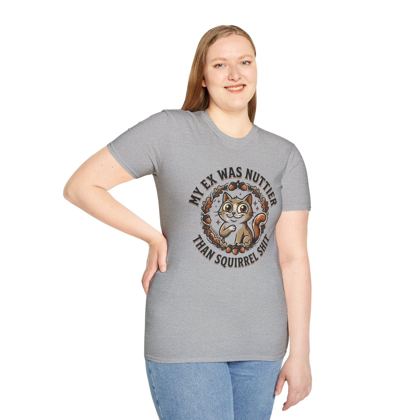 My Ex Was Nuttier Than Squirrel Shit T-Shirt