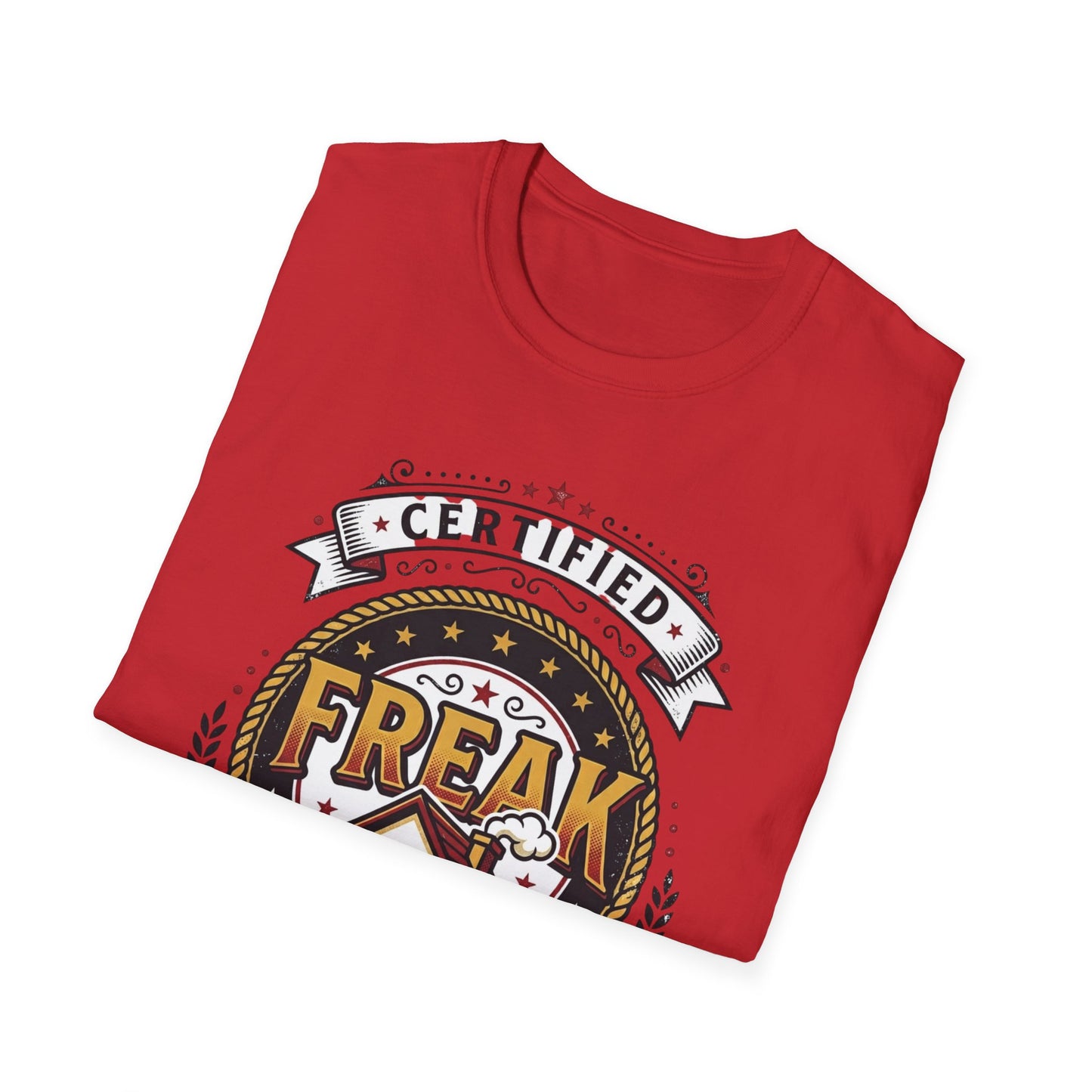 Certified Freak In The House Graphic T-Shirt Printify