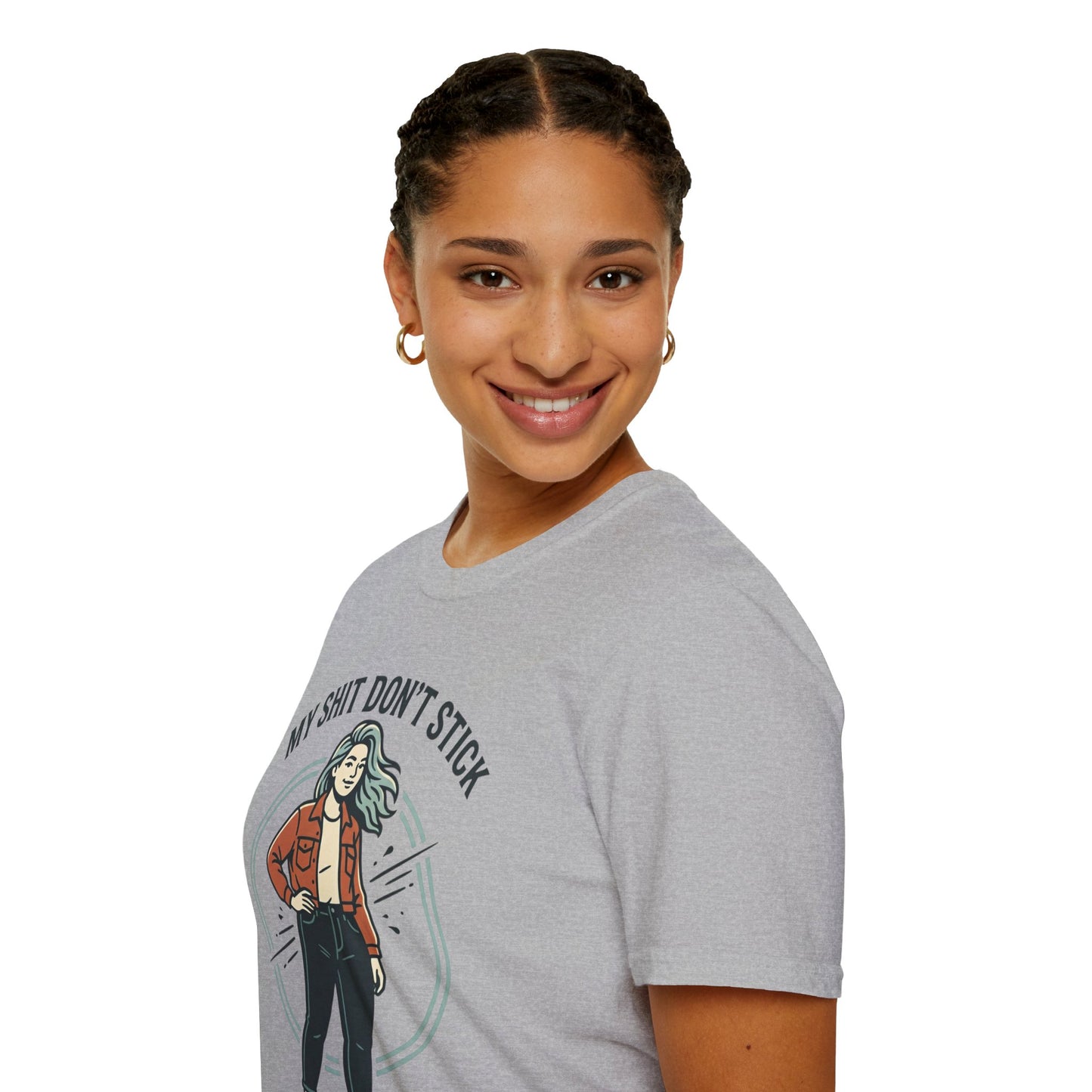 T‑Shirt — “My Shit Don’t Stick” Confident Woman Graphic Tee Printify