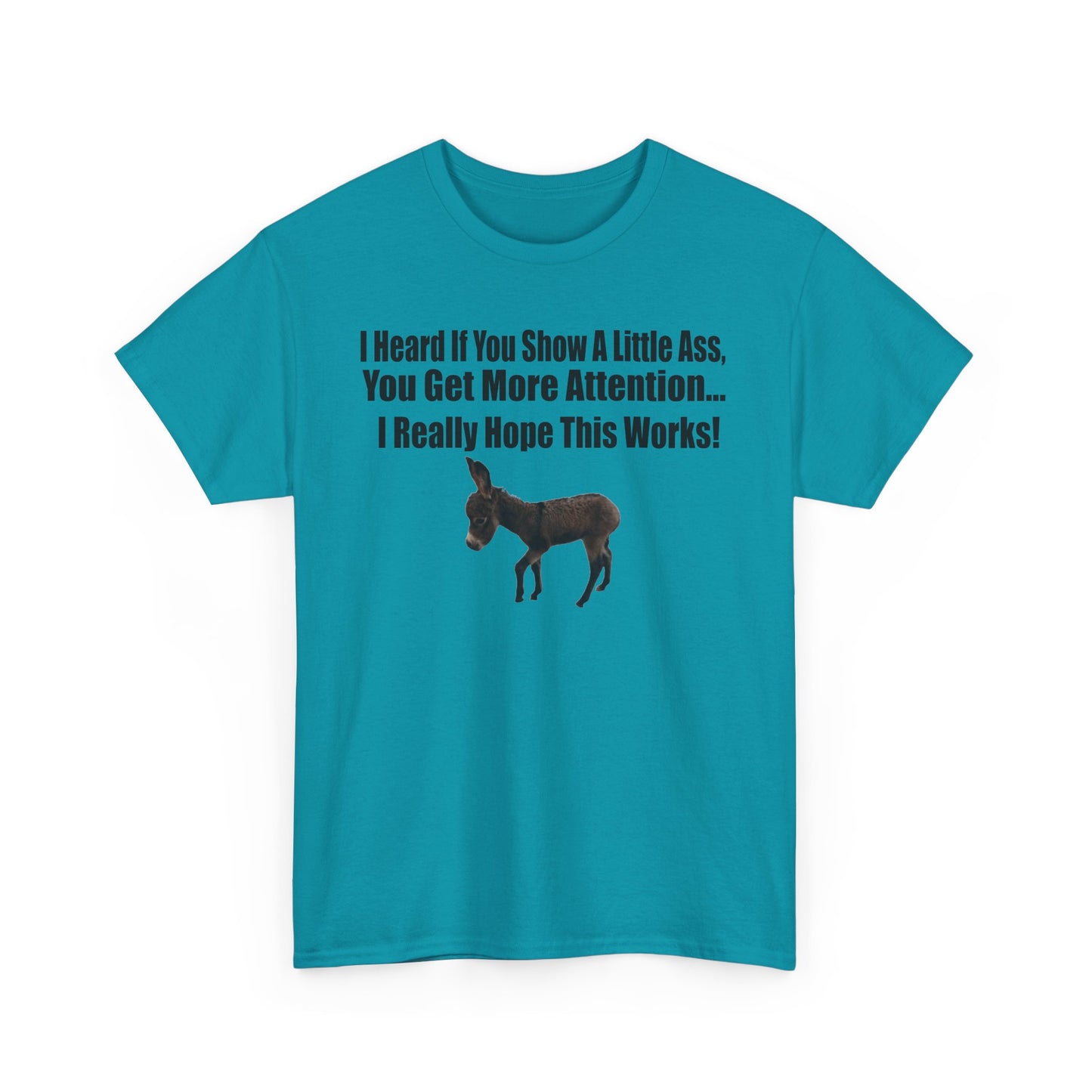 Funny Donkey Quote Tee