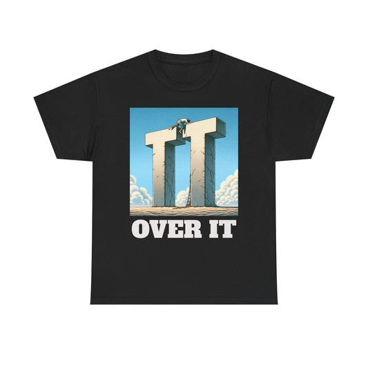OVER IT