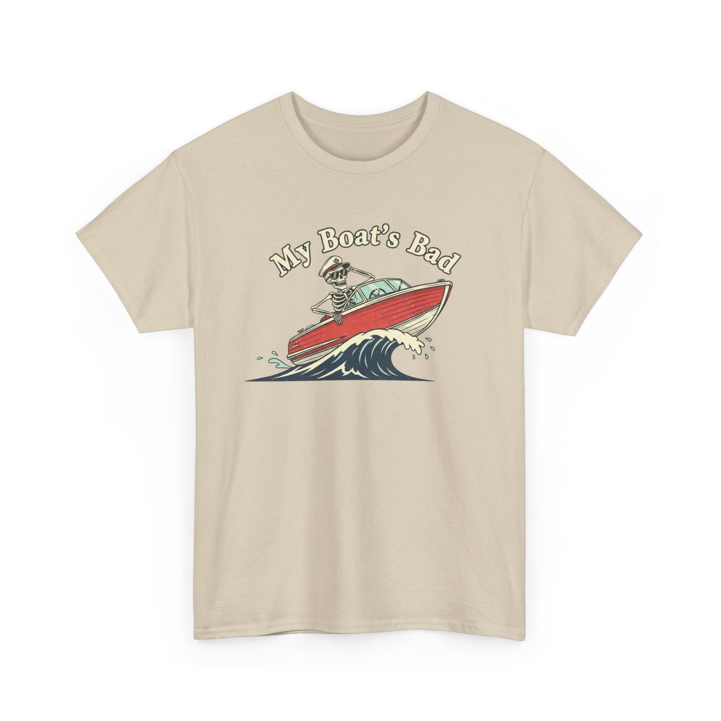Boat Dad T‑Shirt – “My Boat's Bad” Funny Boating Tee for Dads & Fishermen