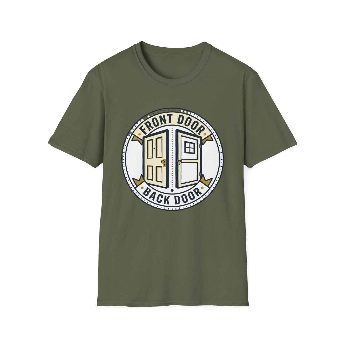 Front Door Back Door T-Shirt — Funny Two Doors Graphic Tee