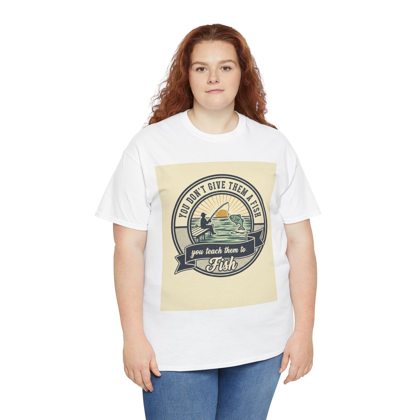 Fishing Vintage Badge T-Shirt — "You Don’t Give Them a Fish, You Teach Them to Fish" Graphic Tee