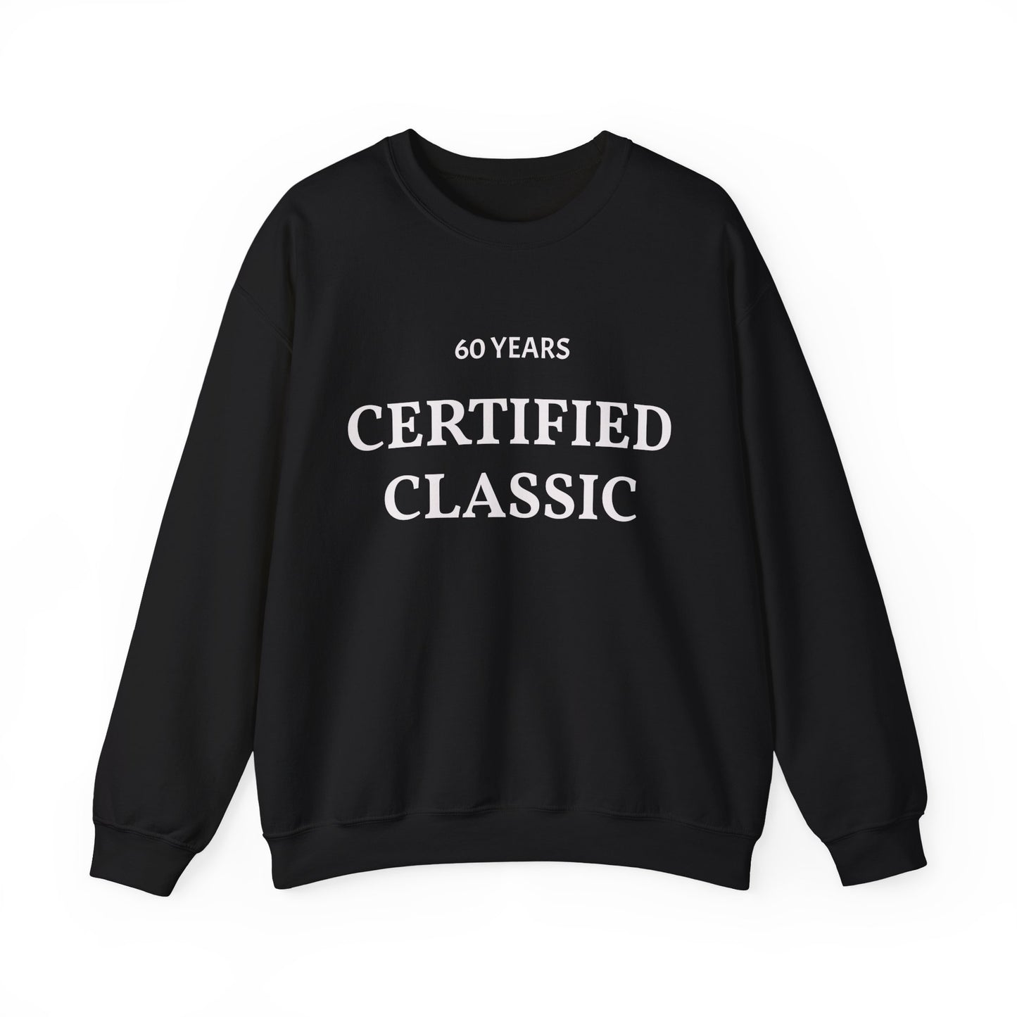 60 Years Certified Classic Sweatshirt