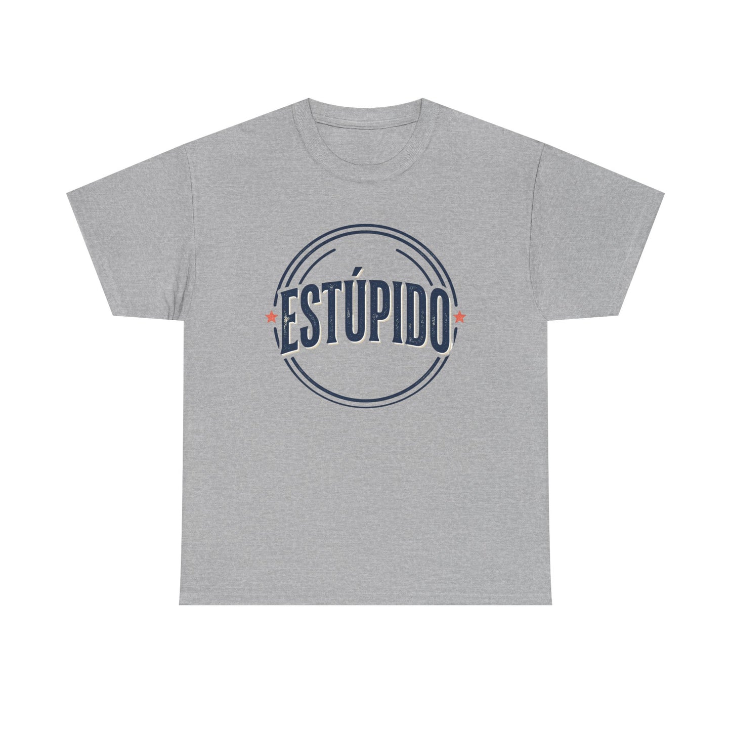 ESTÚPIDO Circle Logo Graphic Tee (Spanish Funny Statement)