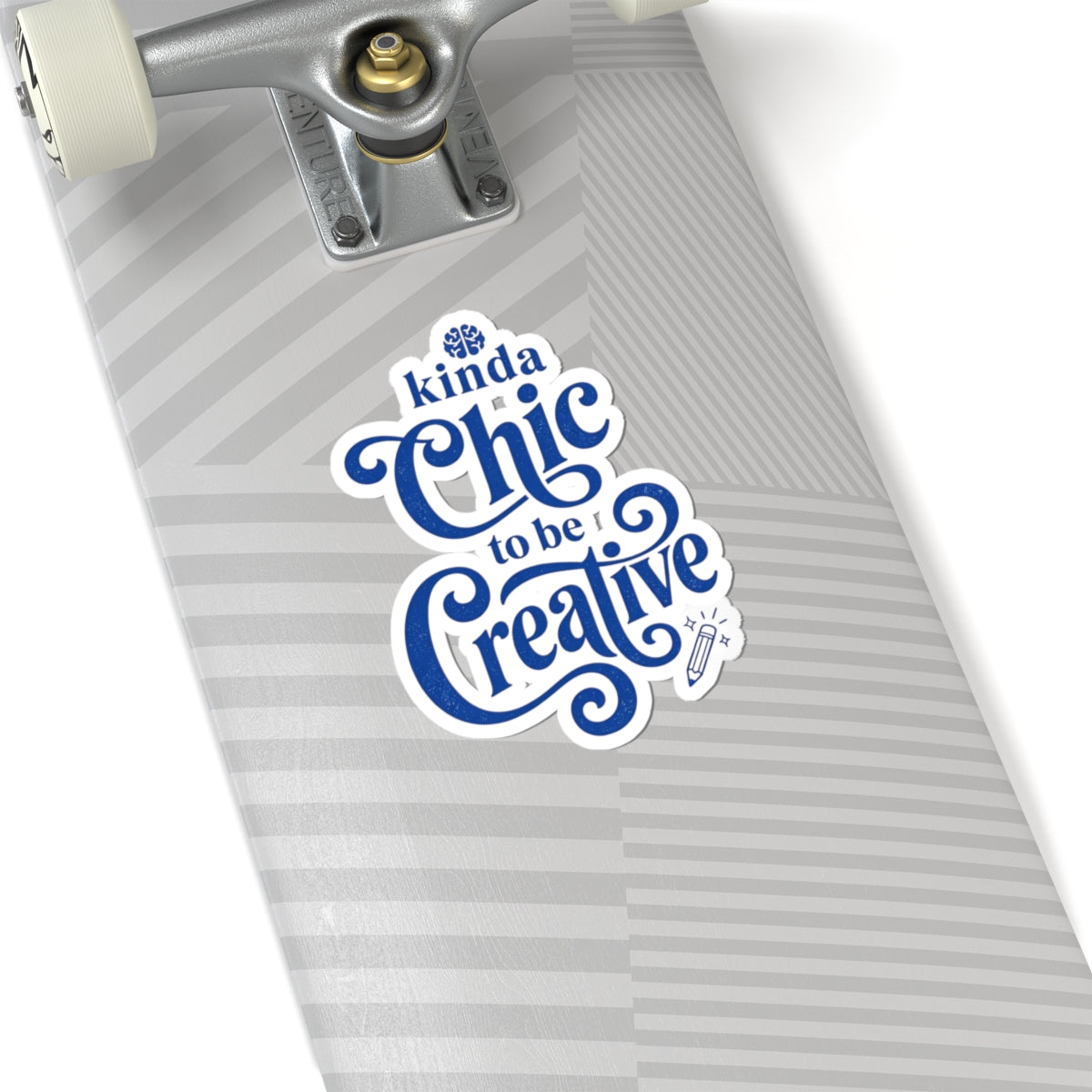 Kinda Chic to Be Creative Sticker | Kiss-Cut, Script Typography