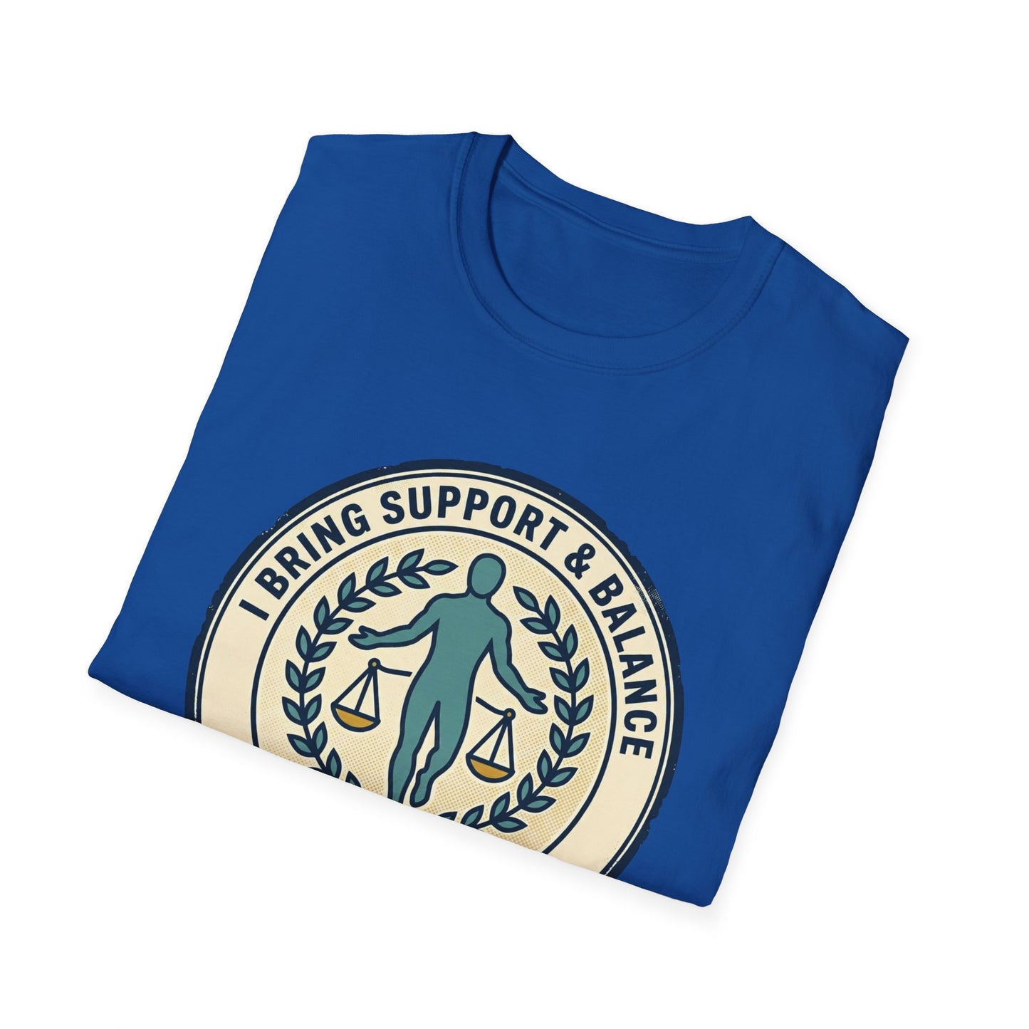 I Bring Support & Balance Graphic Tee-Balance & Support T-Shirt