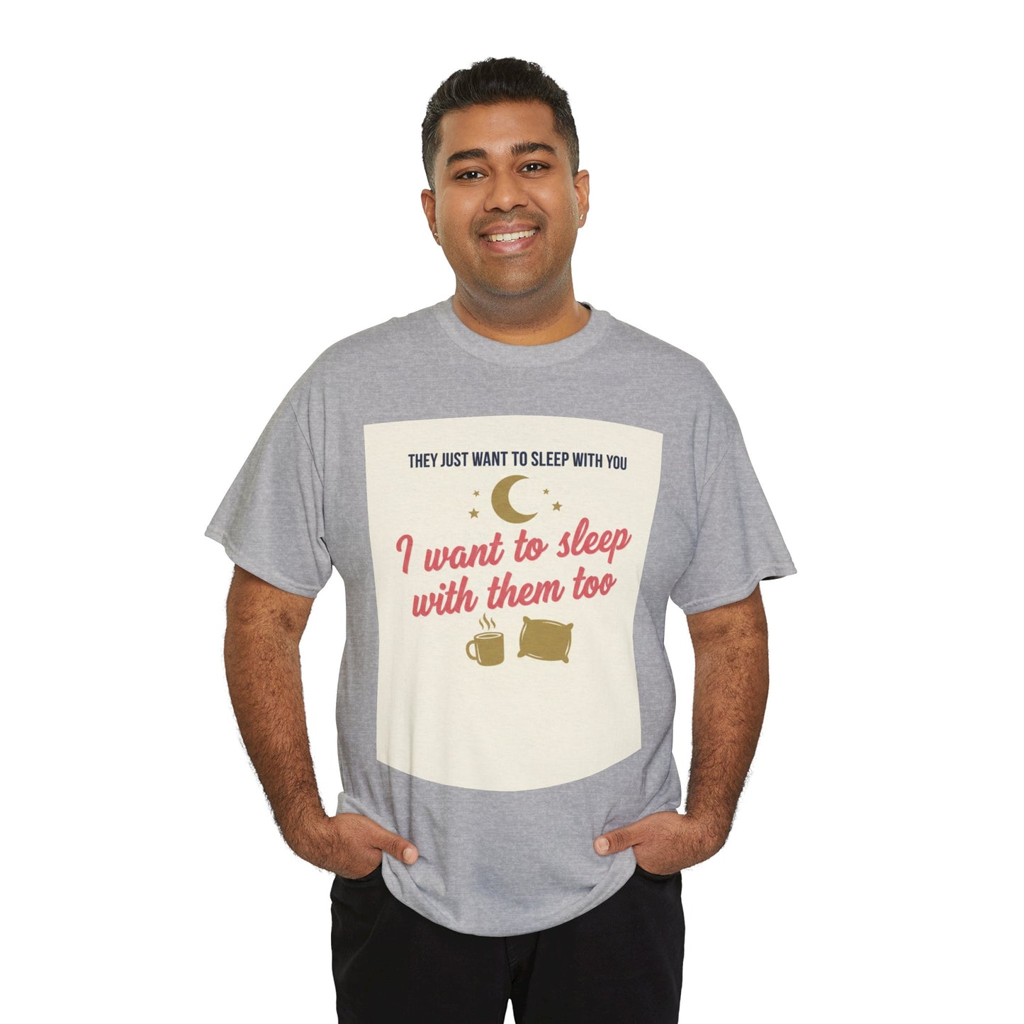Sleepy Cats T-Shirt — "I Want to Sleep with Them Too" Cute Nighttime Pet Tee