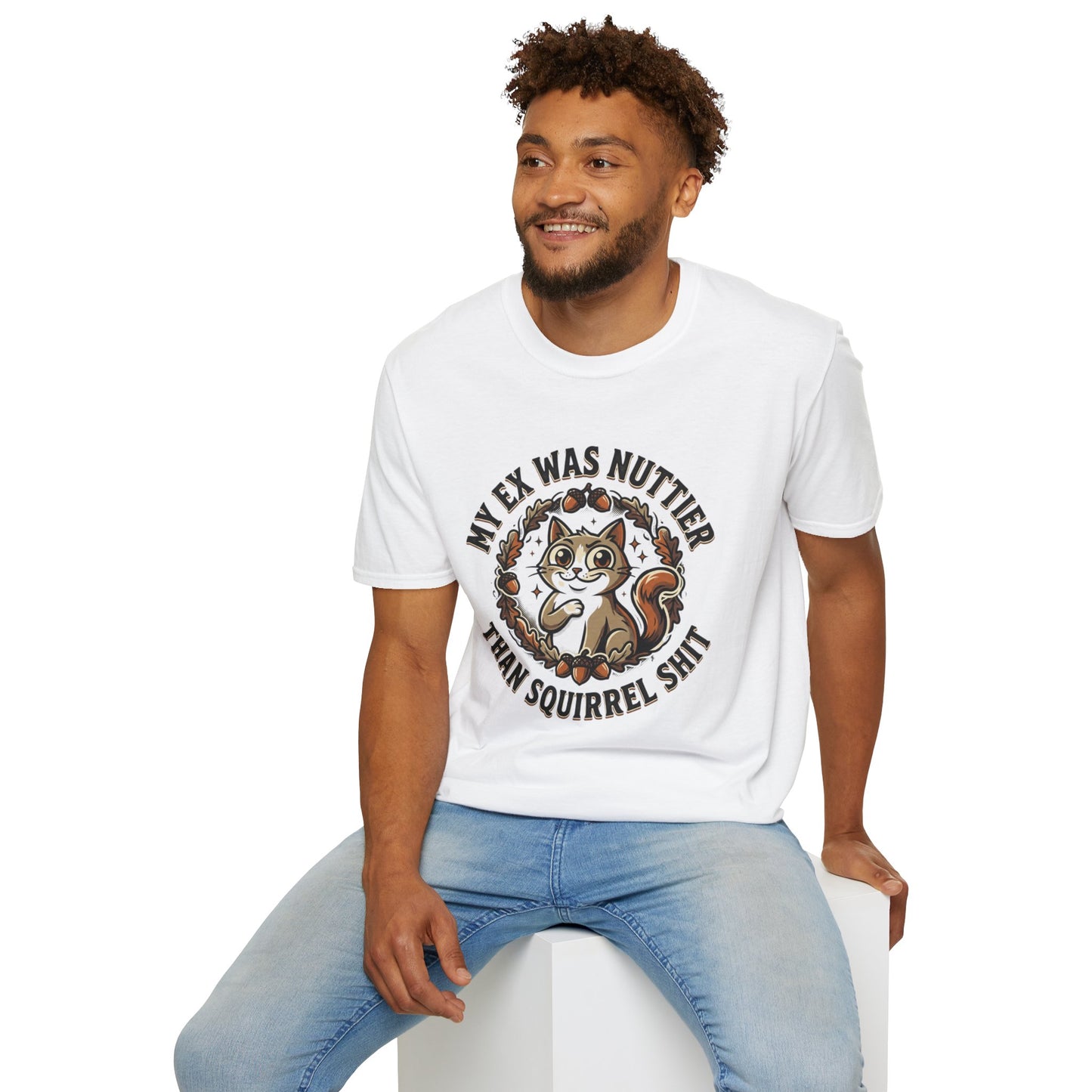 My Ex Was Nuttier Than Squirrel Shit T-Shirt