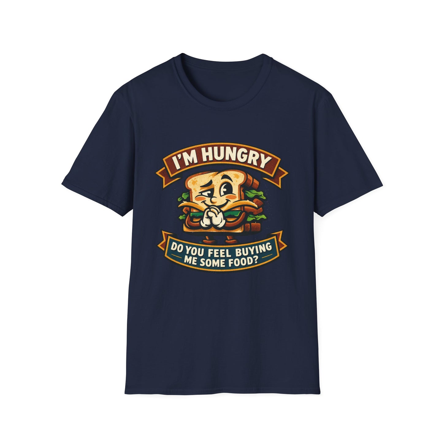 I'm Hungry Burger Graphic T-Shirt — "Do You Feel Buying Me Some Food?" Funny Foodie Tee