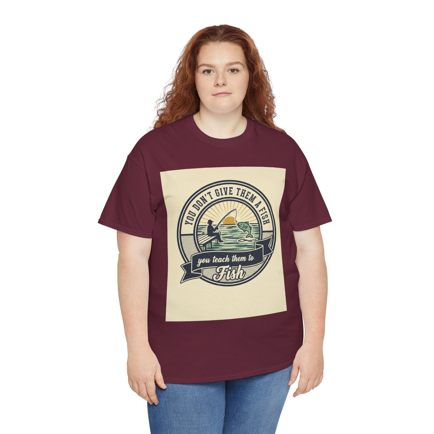 Fishing Vintage Badge T-Shirt — "You Don’t Give Them a Fish, You Teach Them to Fish" Graphic Tee