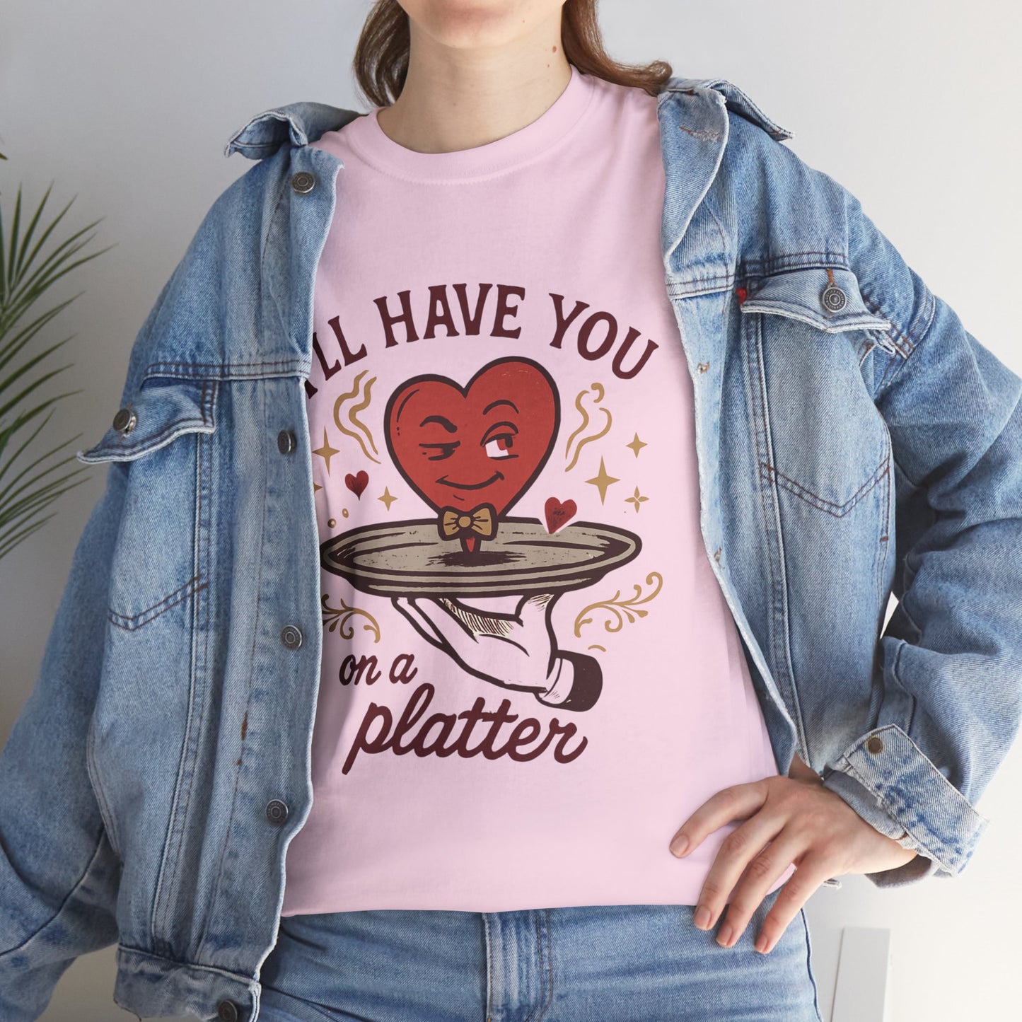 Valentine Heart on a Platter T-Shirt — I'll Have You on a Platter Cute Romantic Tee