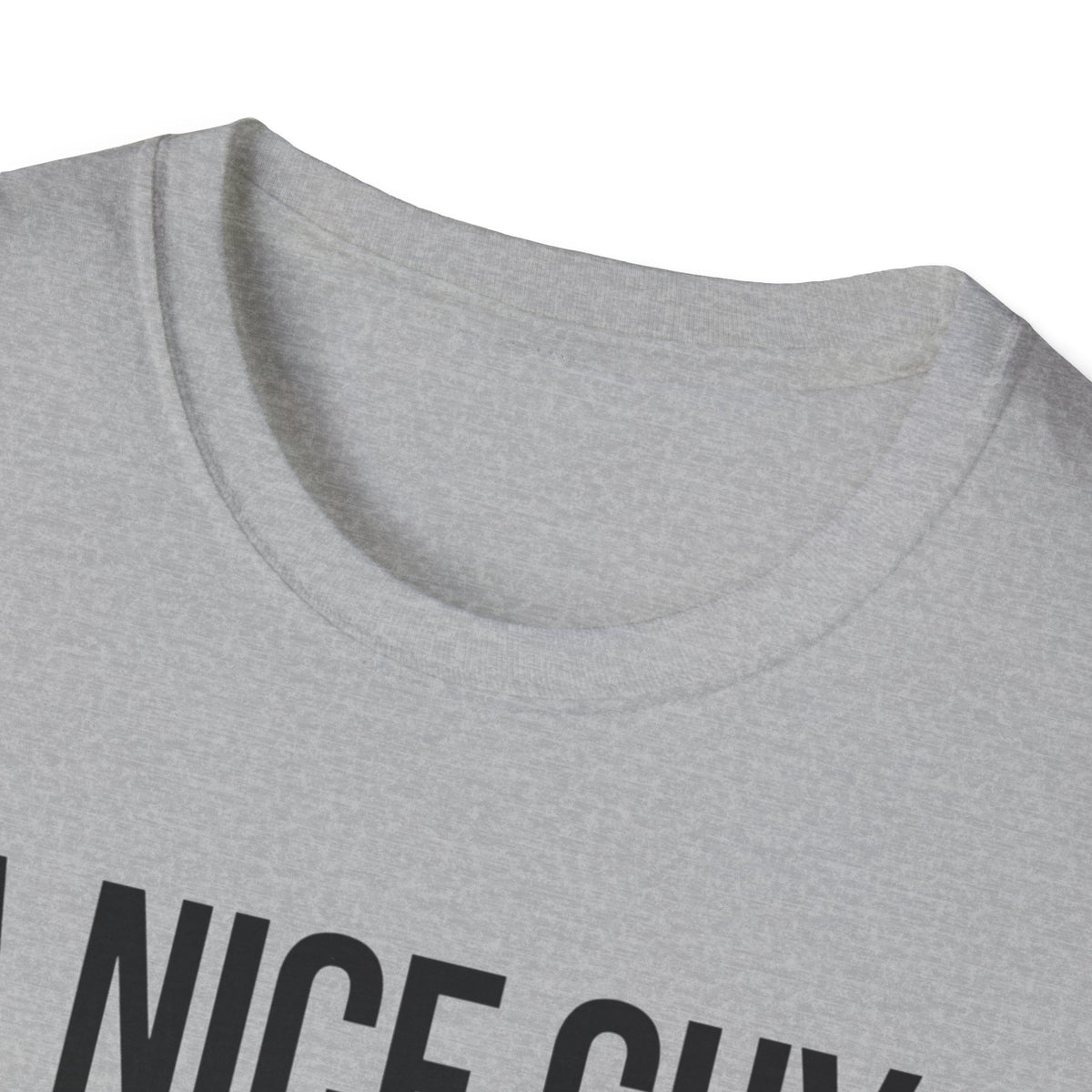 A Nice Guy Never Gets The Girl T-Shirt — Bold Statement Graphic Tee
