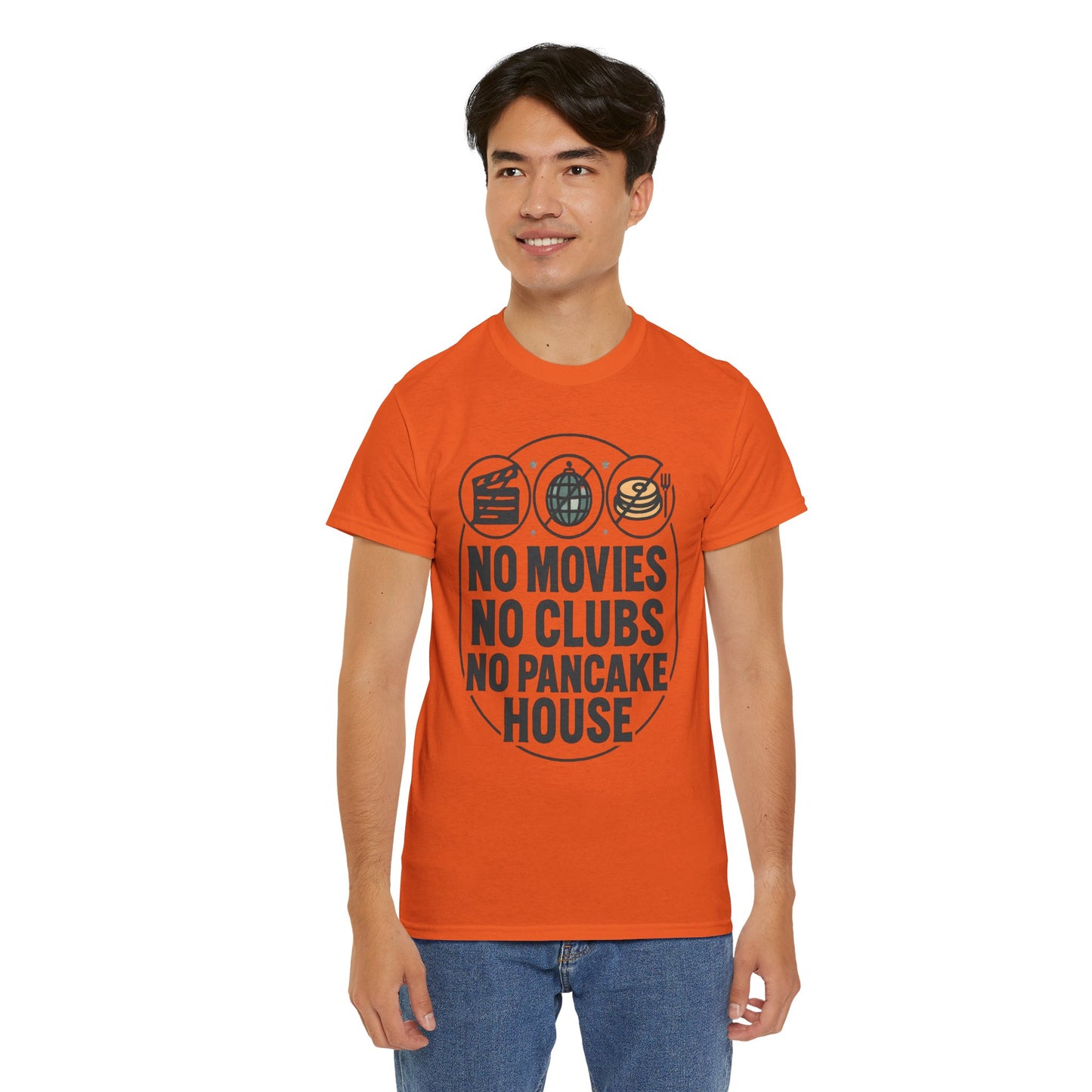 No Movies No Clubs No Pancake House T-Shirt — Funny Coffee & Pancake Lover Tee