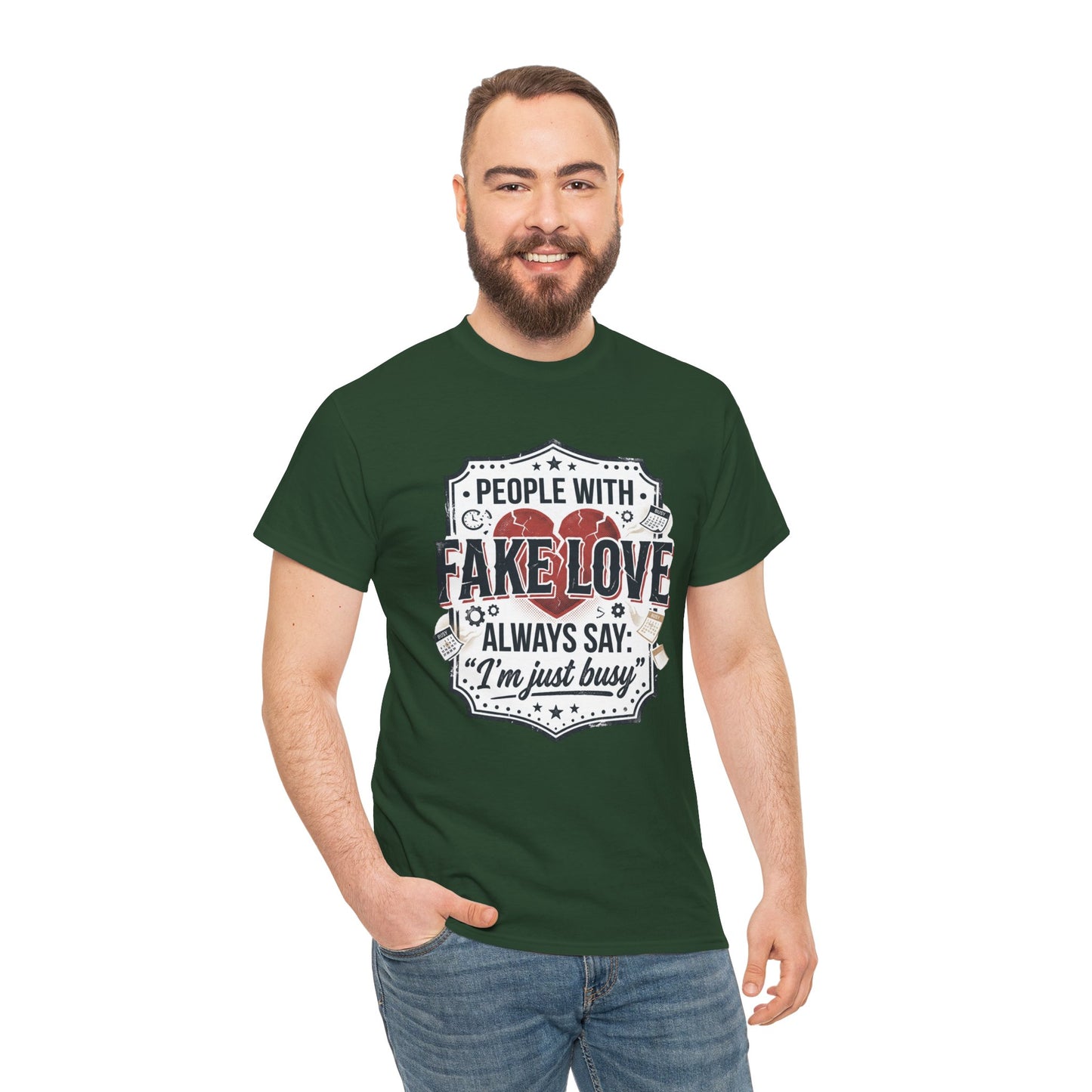 Fake Love Graphic Tee — “People With Fake Love Always Say: 'I’m Just Busy'”