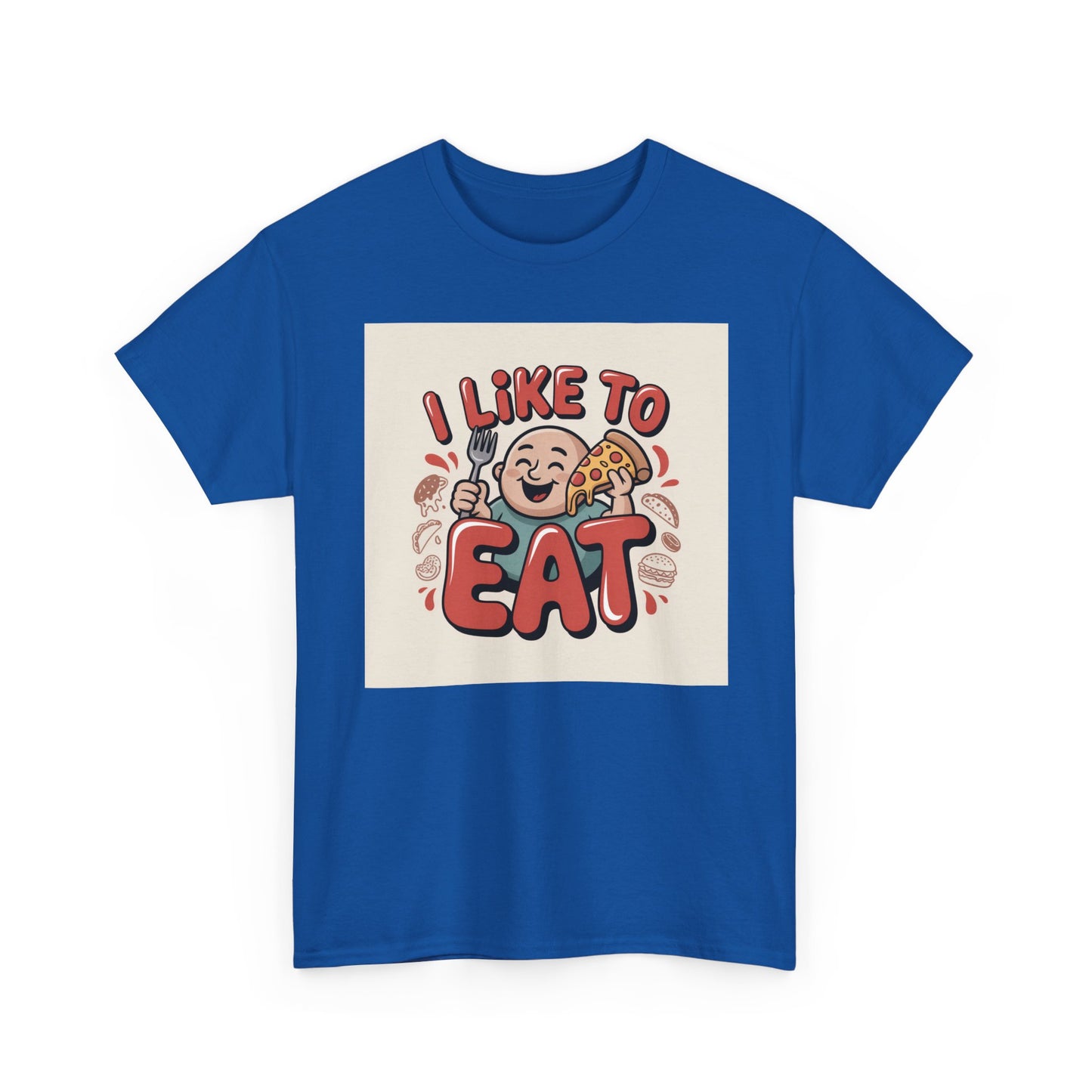 I Like To Eat T-Shirt — Funny Food Lover Graphic Tee