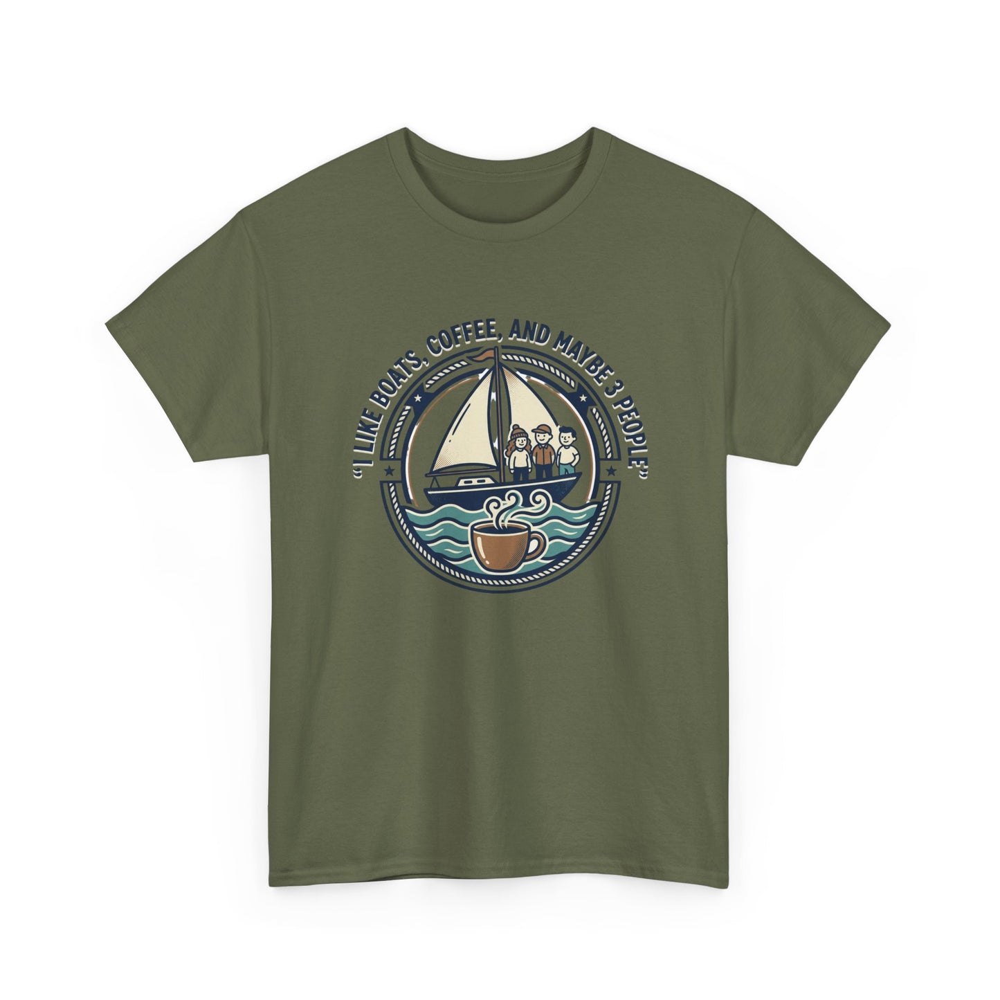 Sailboats & Coffee T‑Shirt — "I Like Boats, Coffee, and Maybe 3 People" Graphic Tee Printify