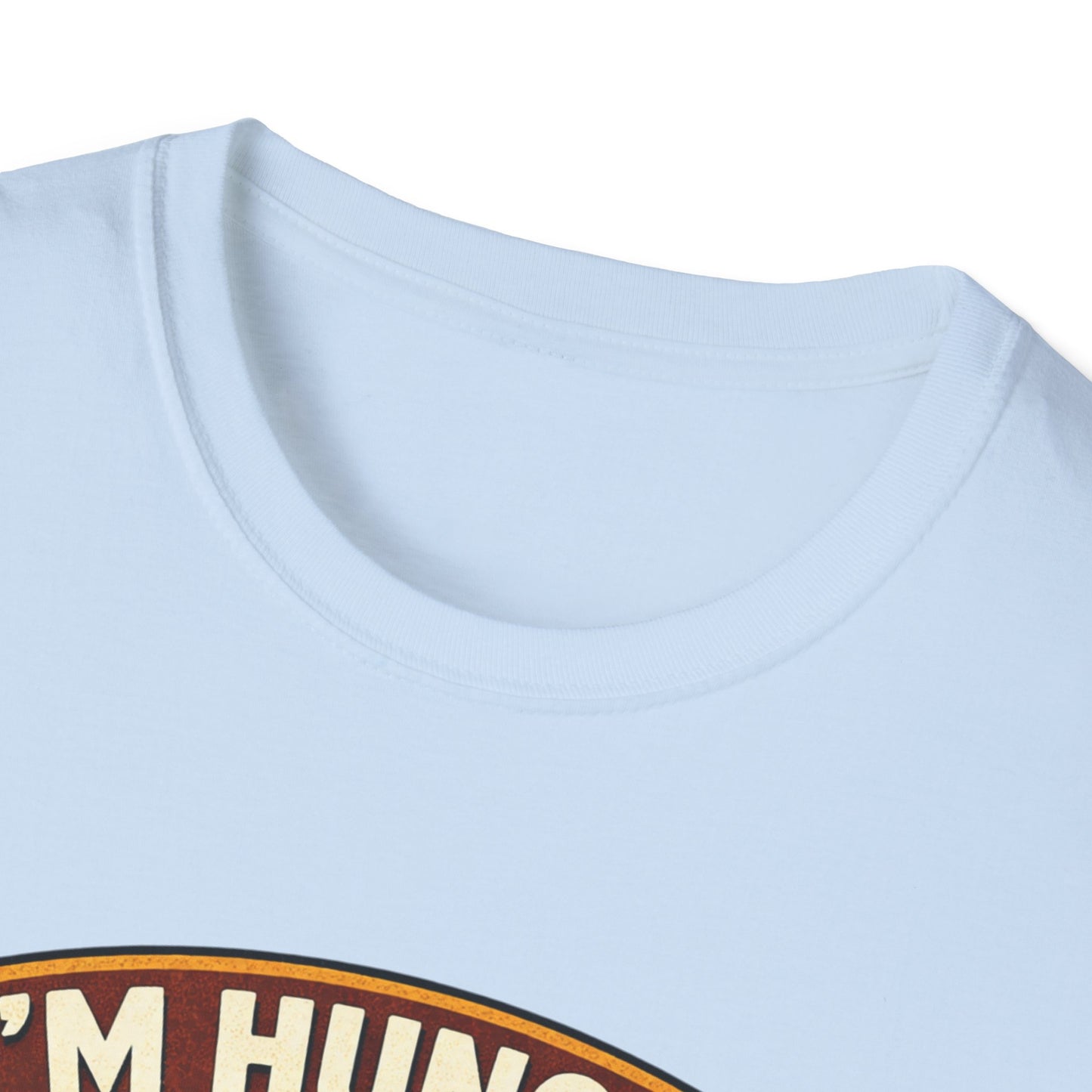 I'm Hungry Burger Graphic T-Shirt — "Do You Feel Buying Me Some Food?" Funny Foodie Tee