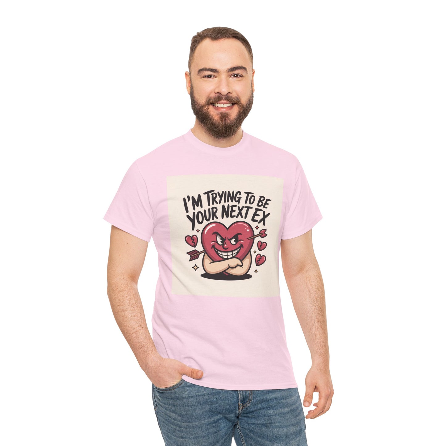 Valentine Heart Character Tee — "I'm Trying To Be Your Next Ex" Graphic T-Shirt Printify