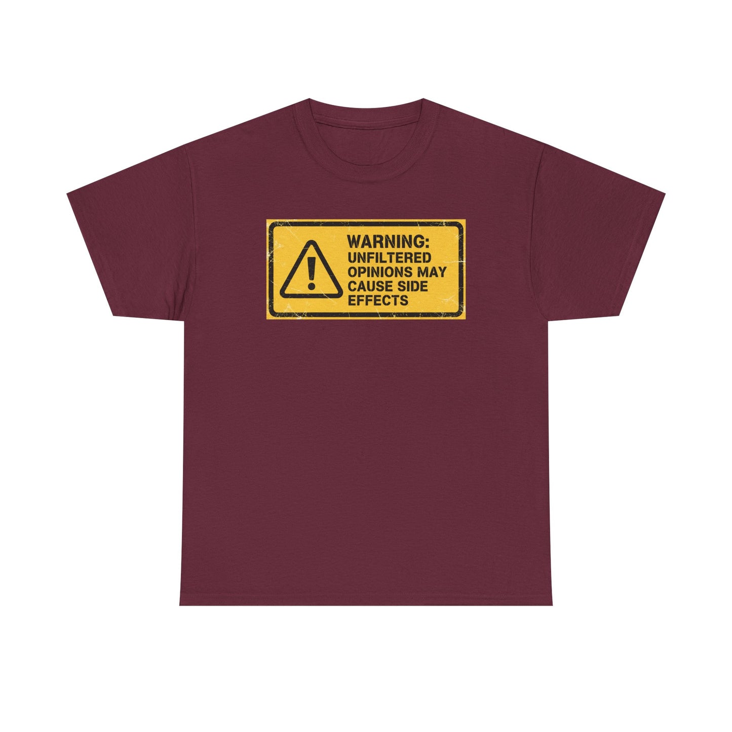 T-Shirt — "Warning: Unfiltered Opinions May Cause Side Effects" Graphic Tee