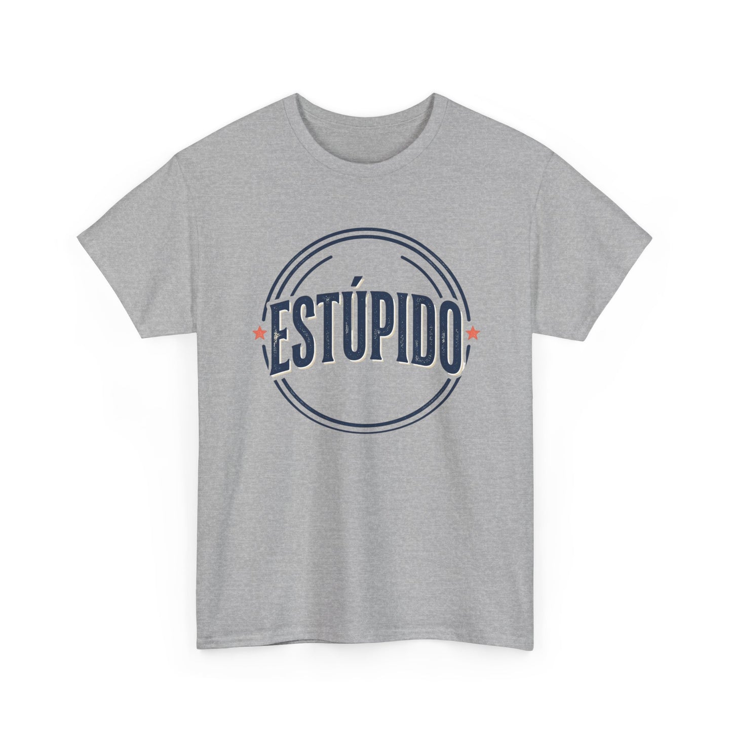 ESTÚPIDO Circle Logo Graphic Tee (Spanish Funny Statement)