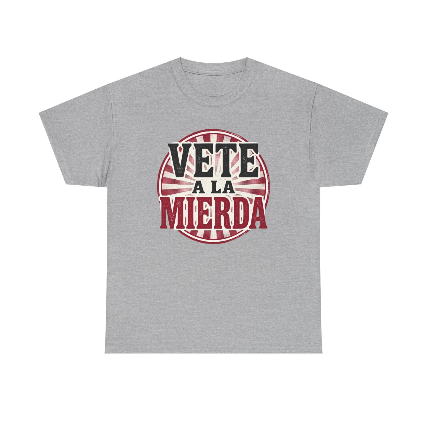 Vete a la Mierda Graphic Tee – Bold Spanish Statement Shirt
