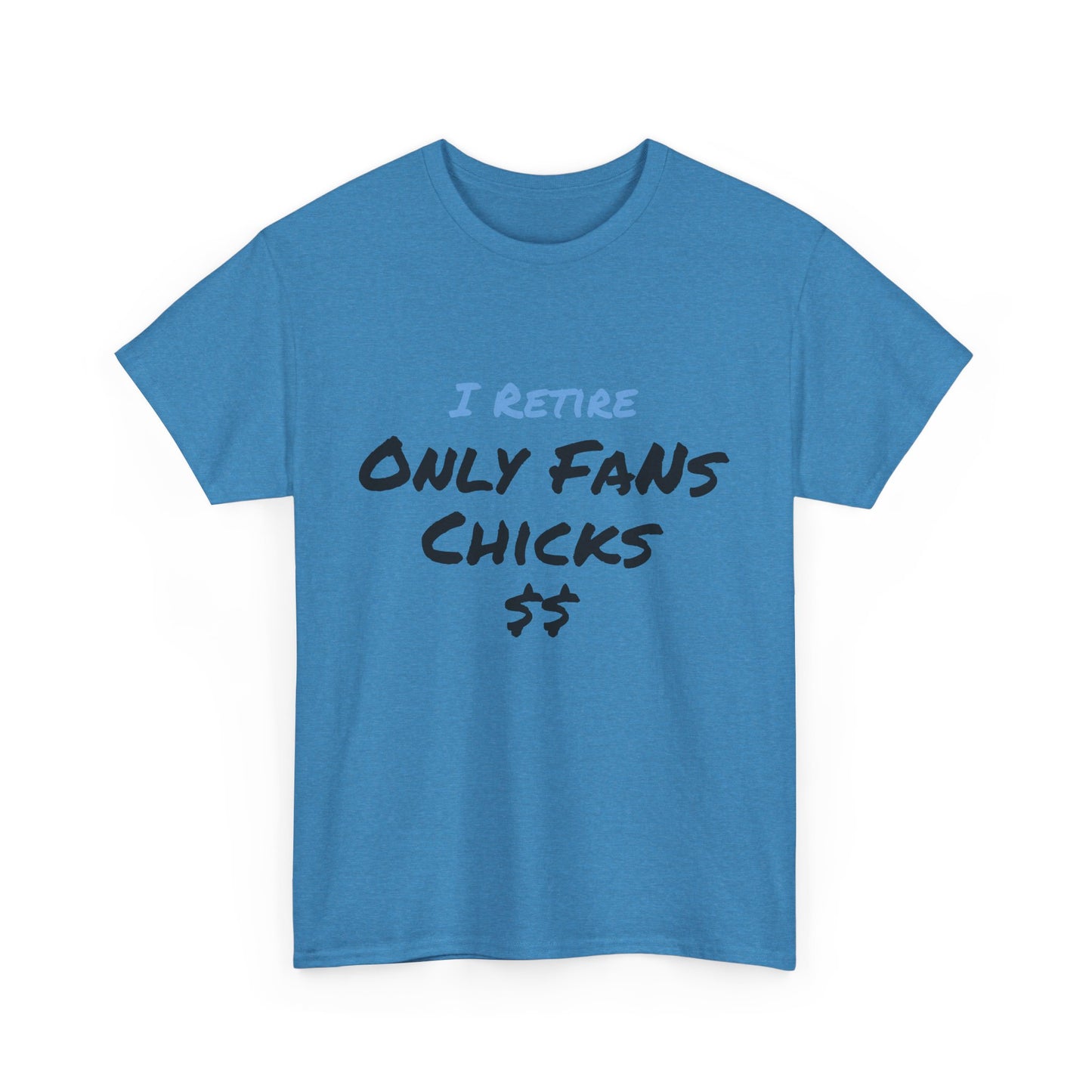 I Retire Only Fans Chicks