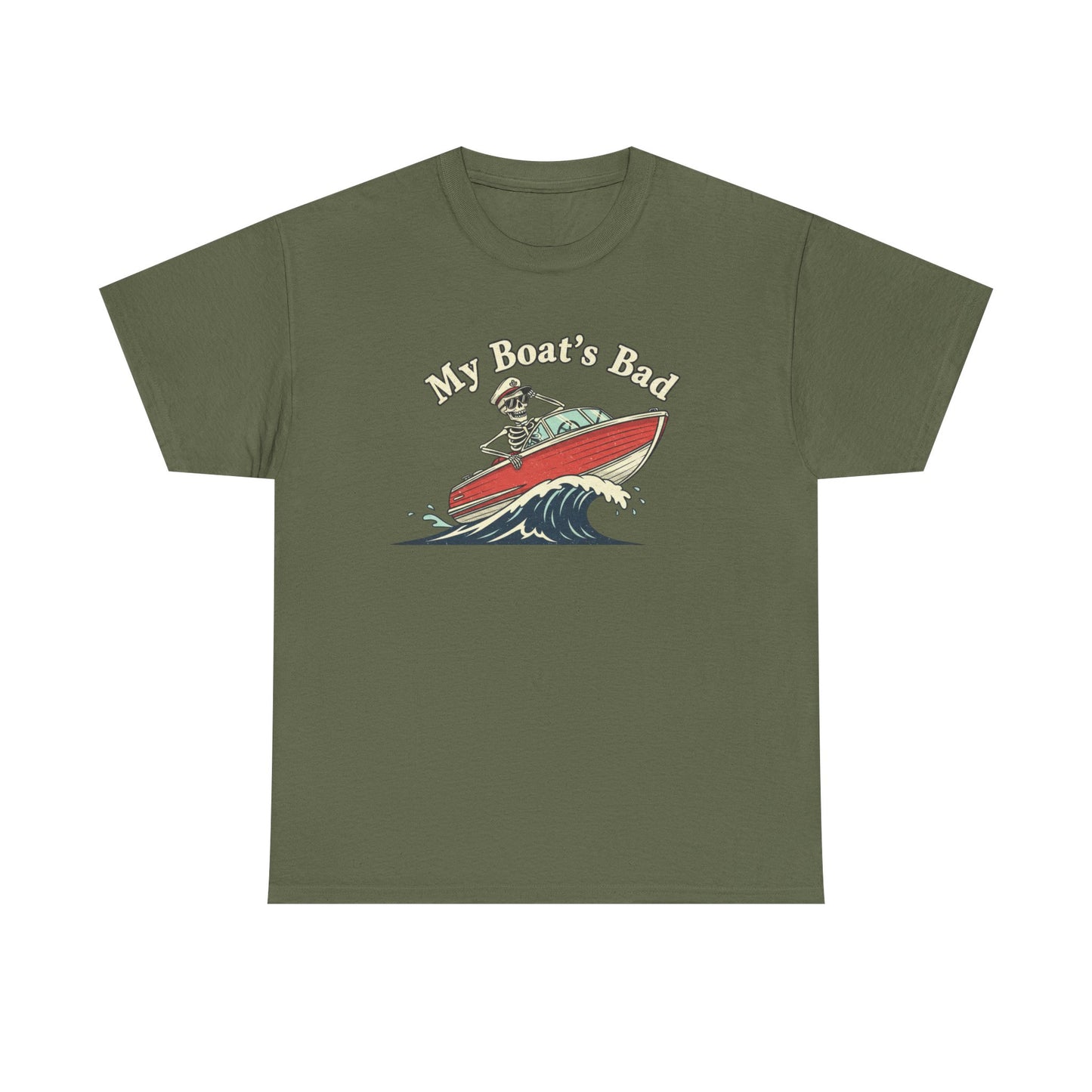 Boat Dad T‑Shirt – “My Boat's Bad” Funny Boating Tee for Dads & Fishermen