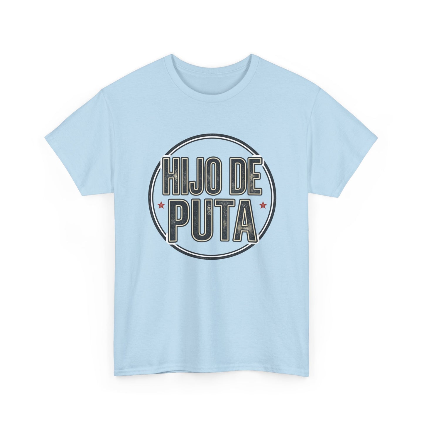Hijo de Puta Graphic Tee — Retro Circle Spanish Phrase T-Shirt