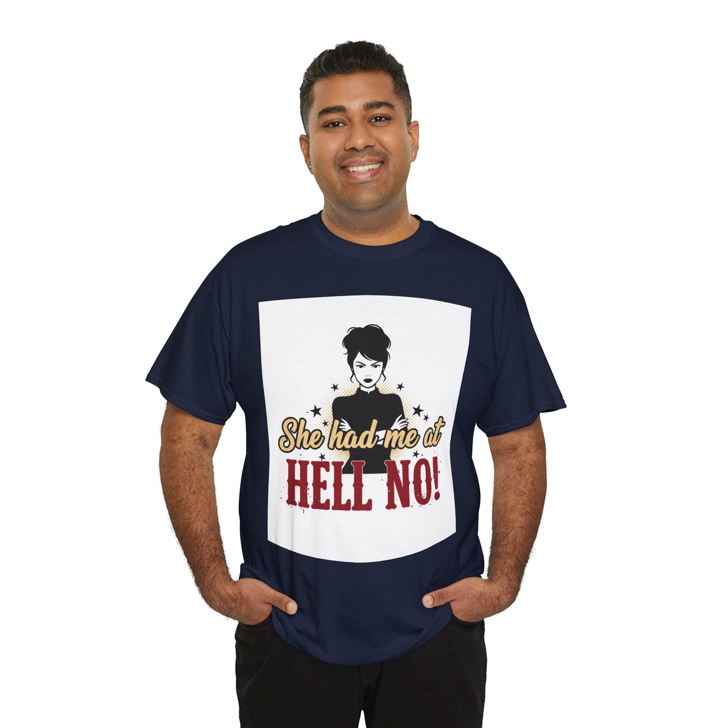 She Had Me At Hell No! Tee – Sassy Retro Graphic T-Shirt