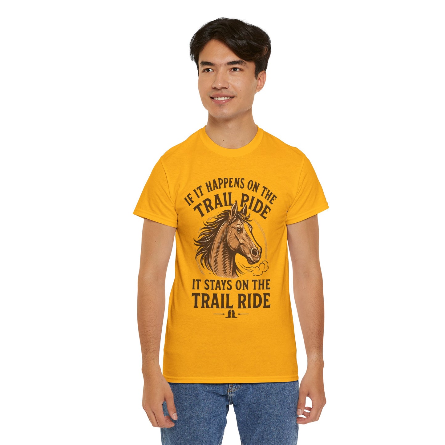 Trail Ride T-Shirt — "If It Happens On The Trail Ride, It Stays On The Trail Ride" Horse Tee