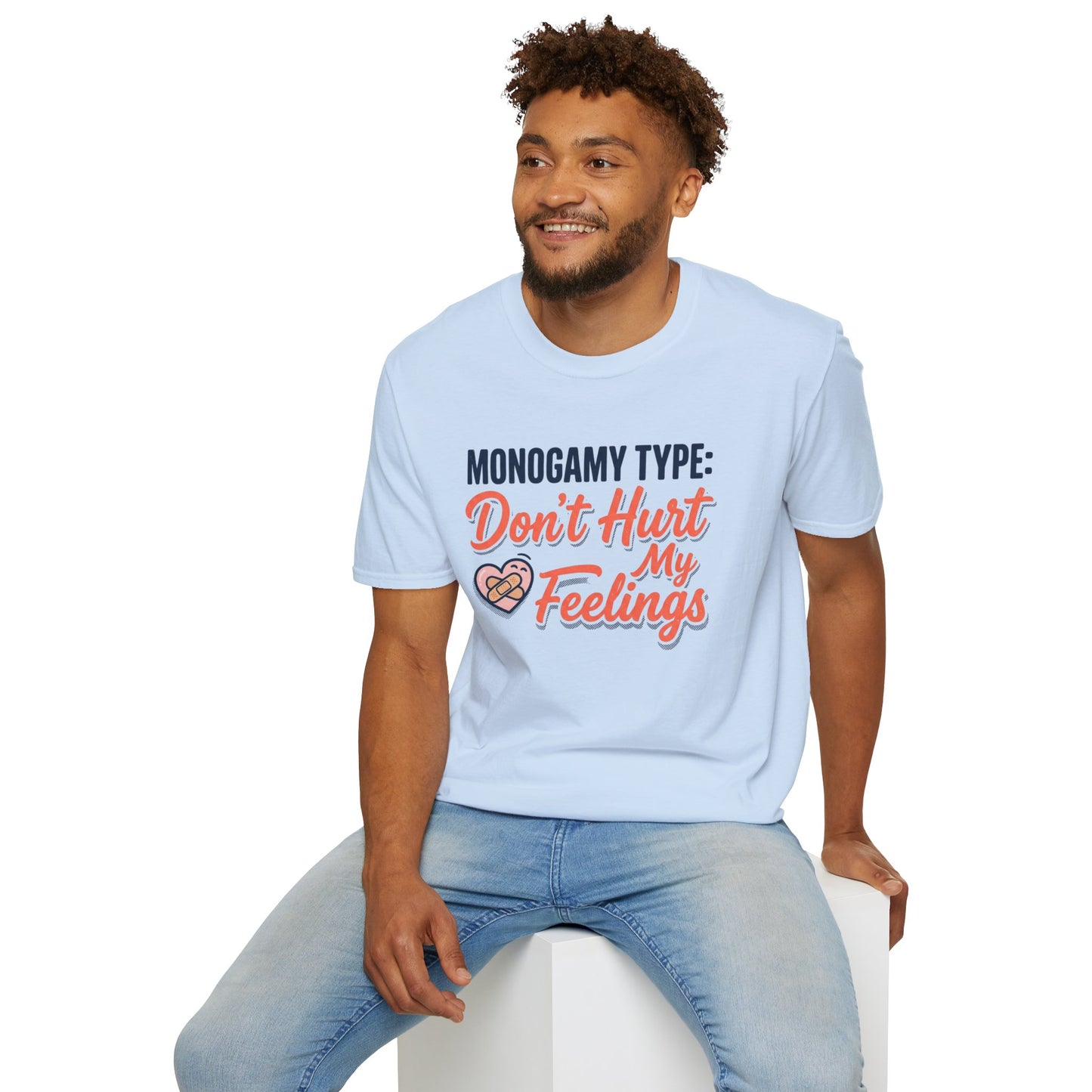 "Monogamy Type: Don't Hurt My Feelings" Graphic Tee Printify