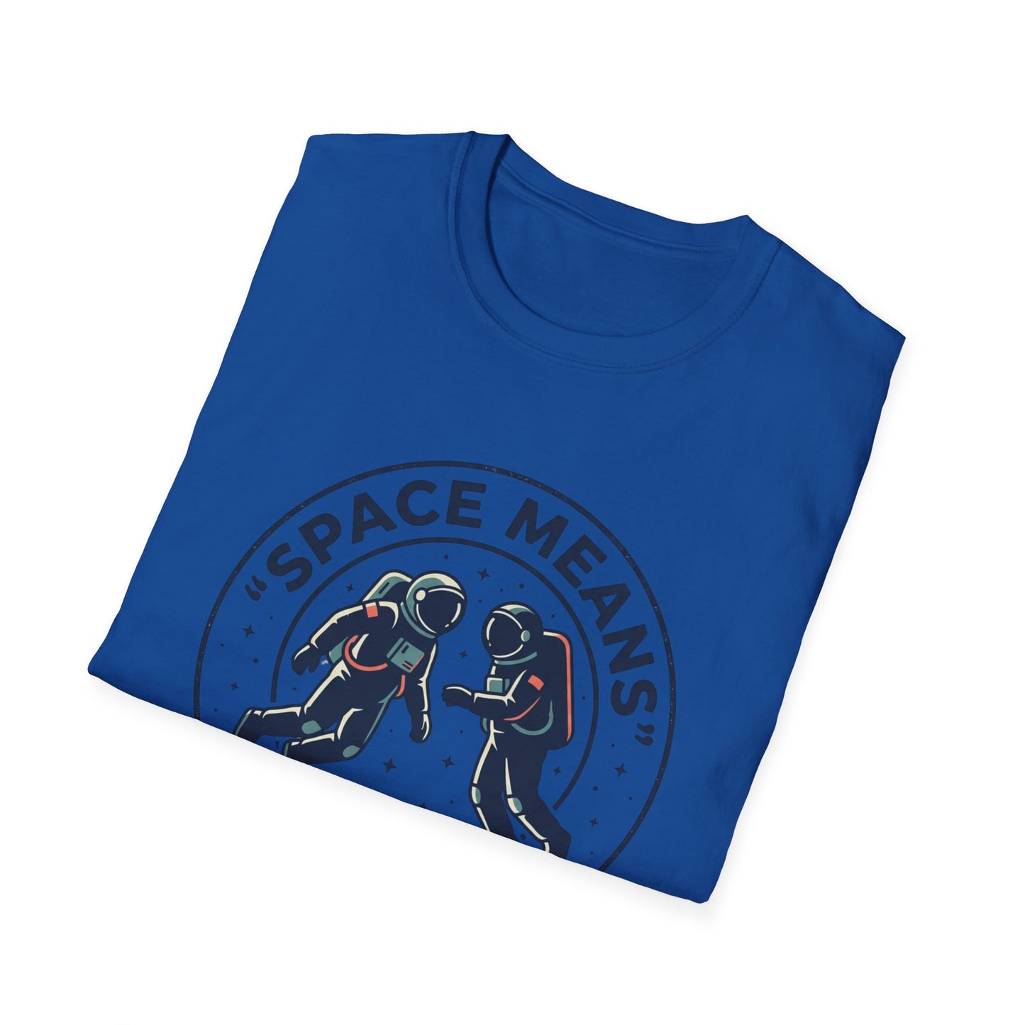 Astronaut Couple T-Shirt — “Space Means I Want To Be With Someone Else” Graphic Tee