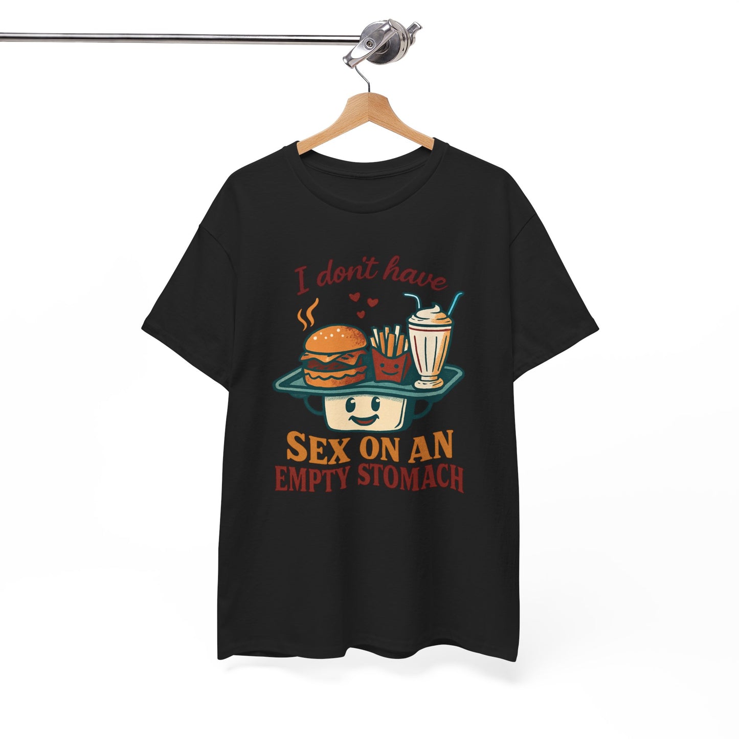 "I Don't Have Sex on an Empty Stomach" Burger & Milkshake Funny T-Shirt