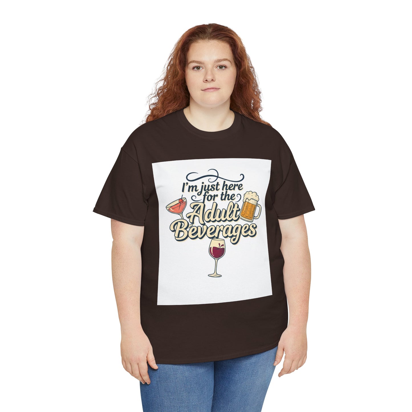 T-Shirt — "I'm Just Here for the Adult Beverages" Funny Wine & Beer Tee