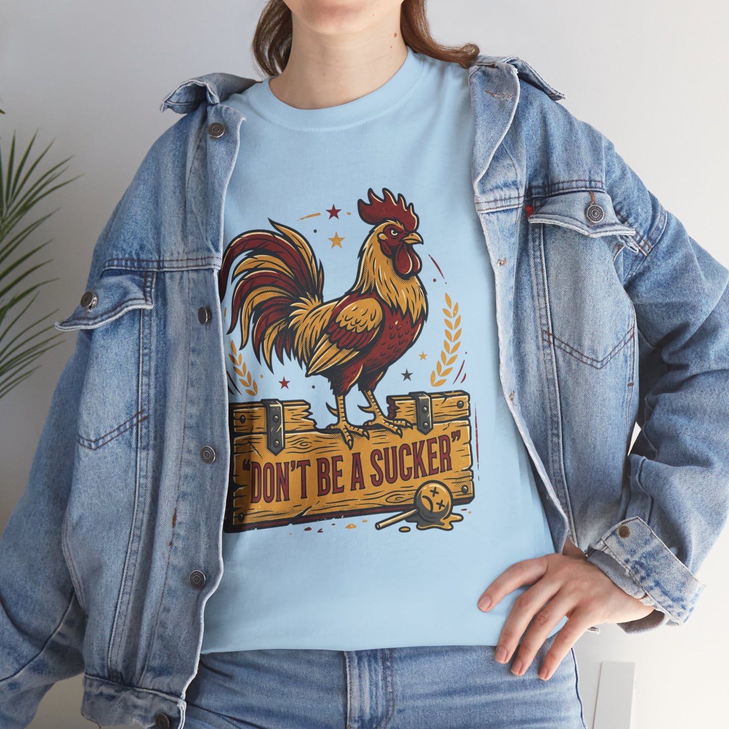 Rooster 'Don't Be a Sucker' Graphic Tee Printify